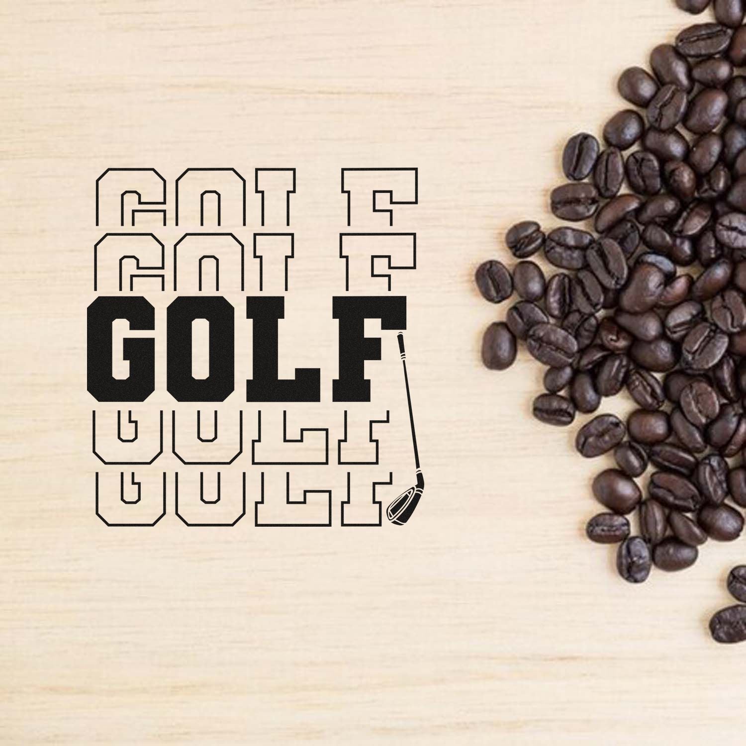 Golf-themed rubber stamp design with bold GOLF lettering, golf club icon, and coffee beans on a wood background.