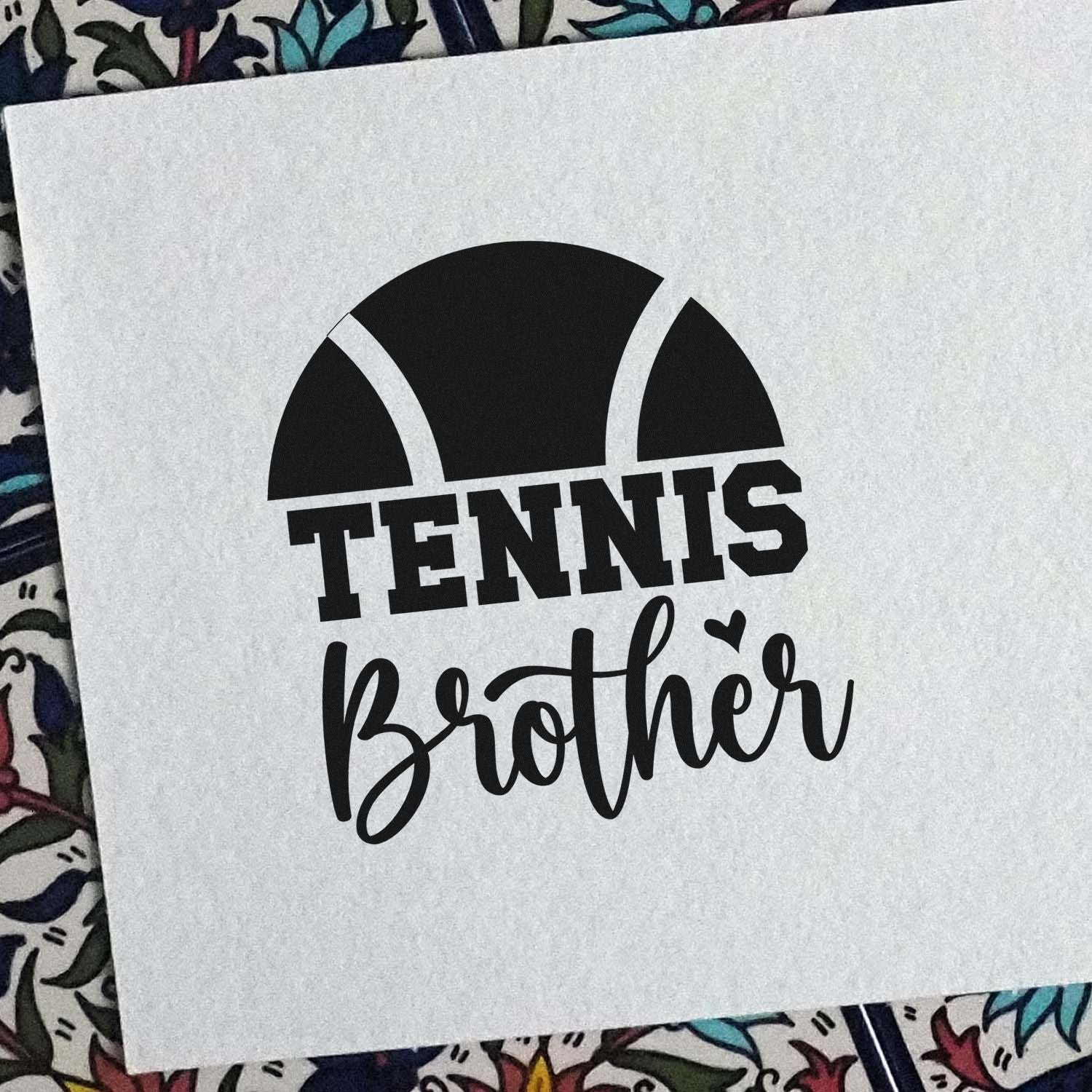 Tennis Brother rubber stamp design with tennis ball graphic and bold script lettering for sports-themed crafts.