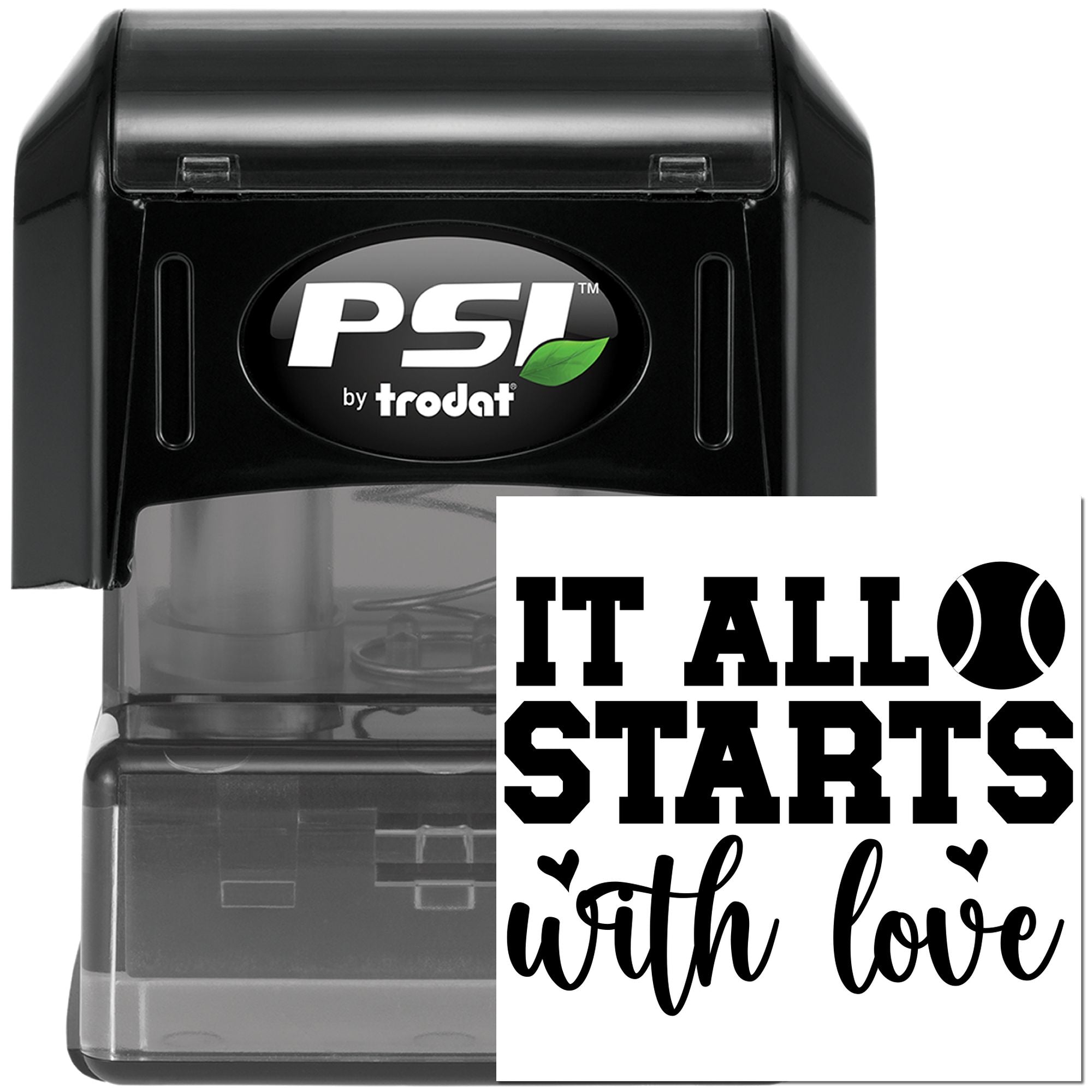 PSI by Trodat self-inking rubber stamp featuring It All Starts With Love tennis-themed imprint