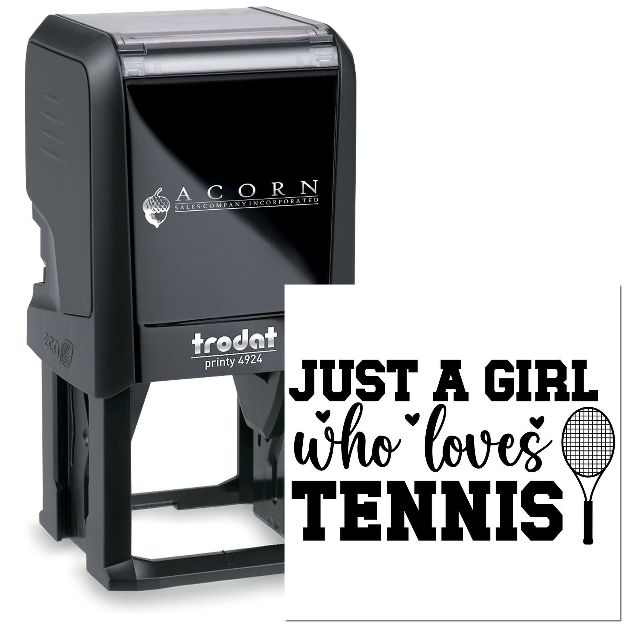 Trodat self-inking custom rubber stamp with Just a girl who loves tennis design, perfect for tennis-themed stationery.