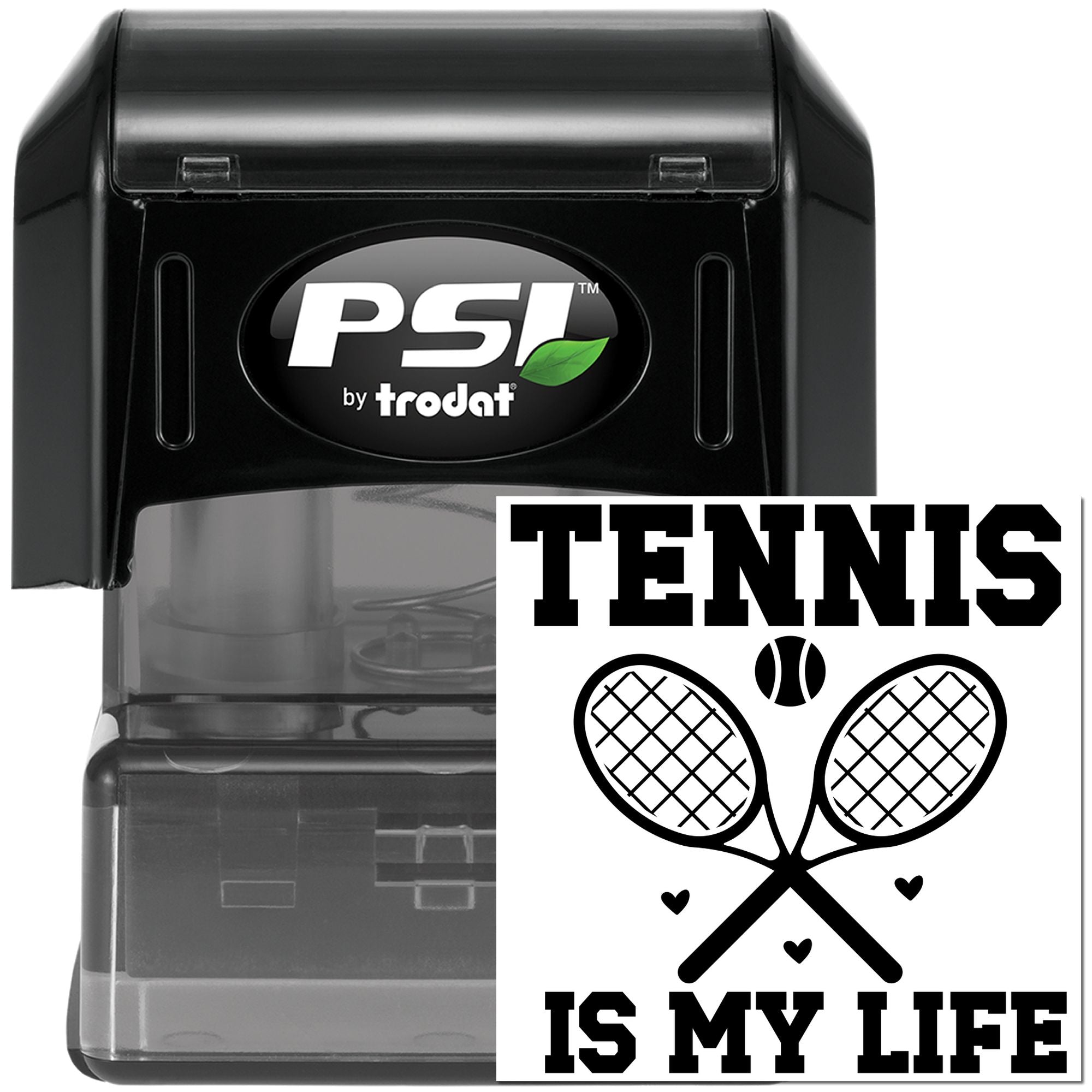 PSI by Trodat self-inking rubber stamp with Tennis Is My Life tennis racket design for custom sports stamping.