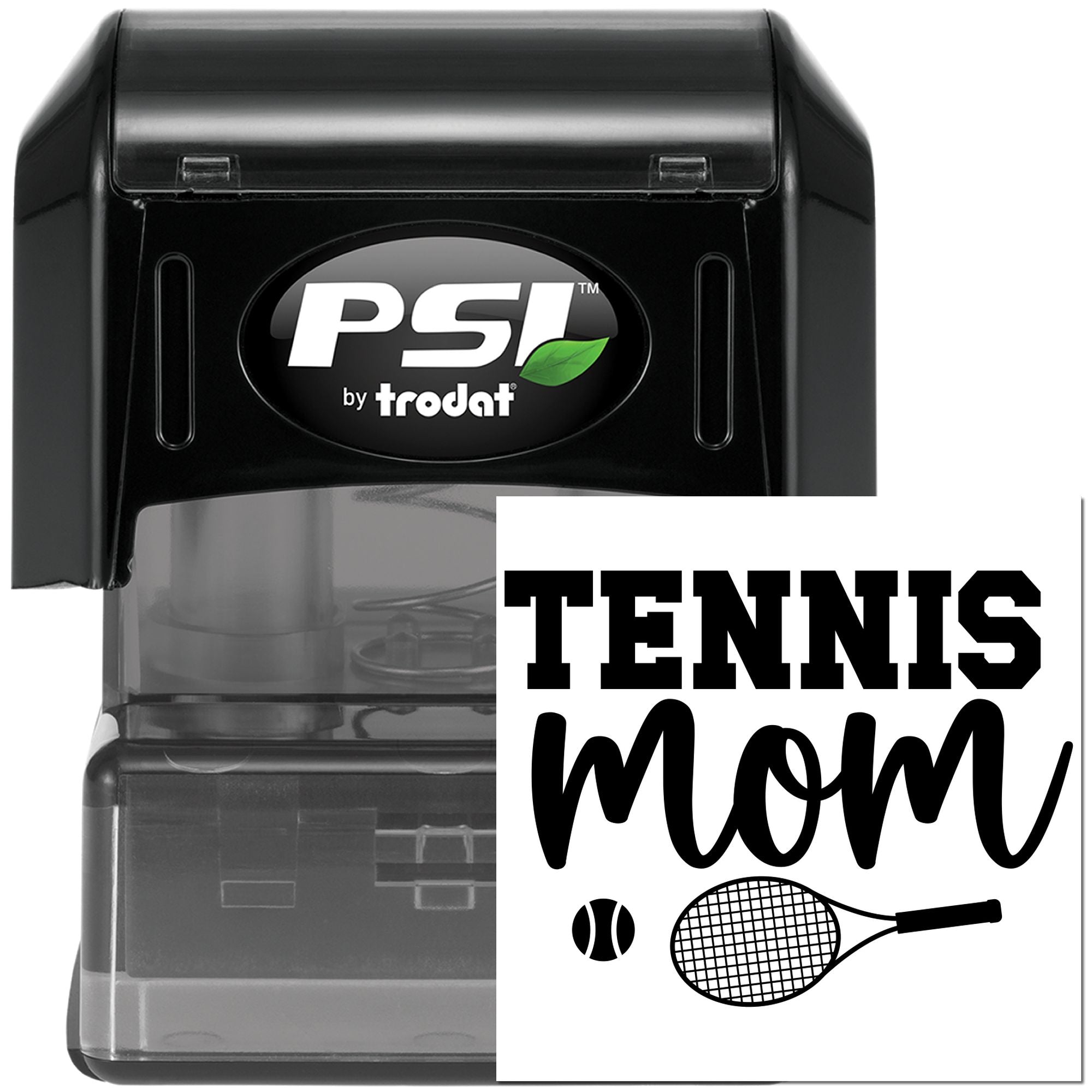 PSI by Trodat self-inking rubber stamp with Tennis Mom design for custom sports crafts, labels, and team support.