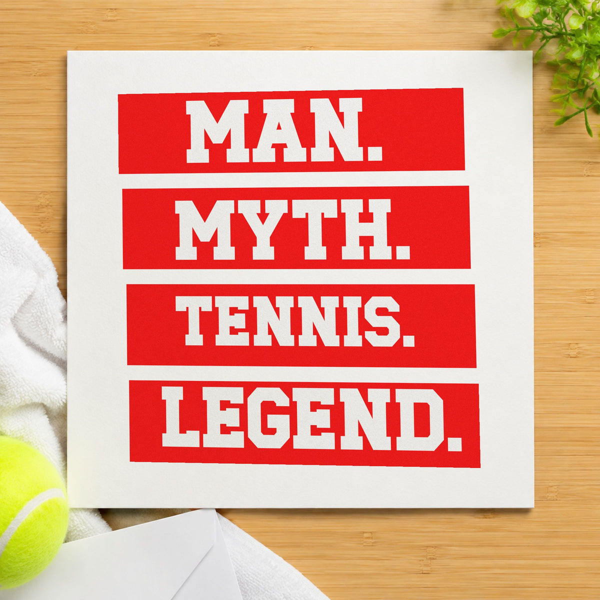 Man Myth Tennis Legend rubber stamp shown in red ink, stamped for projects such as bin wrap labels.
