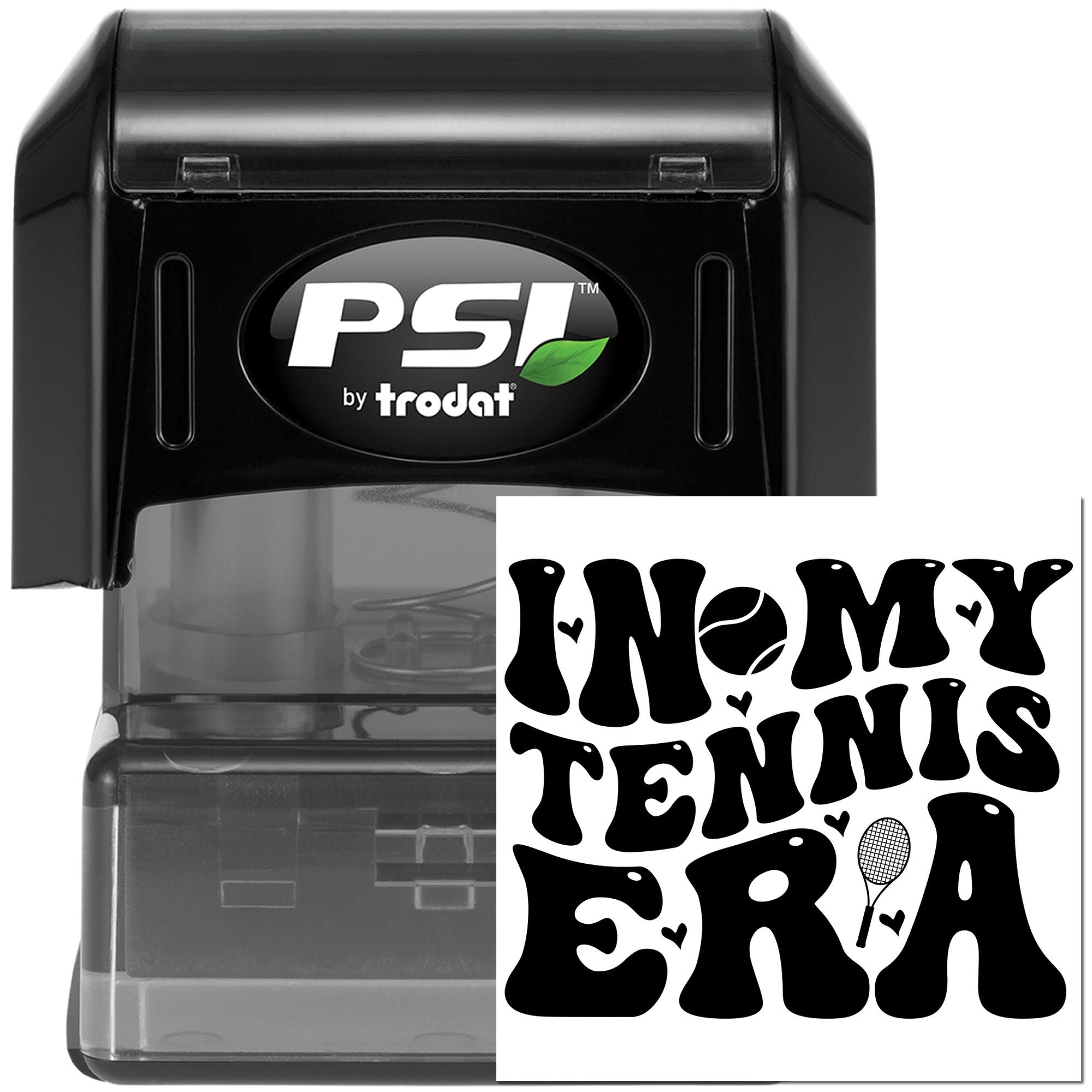 Self-inking custom rubber stamp with In My Tennis Era design for tennis fans, PSI by Trodat.