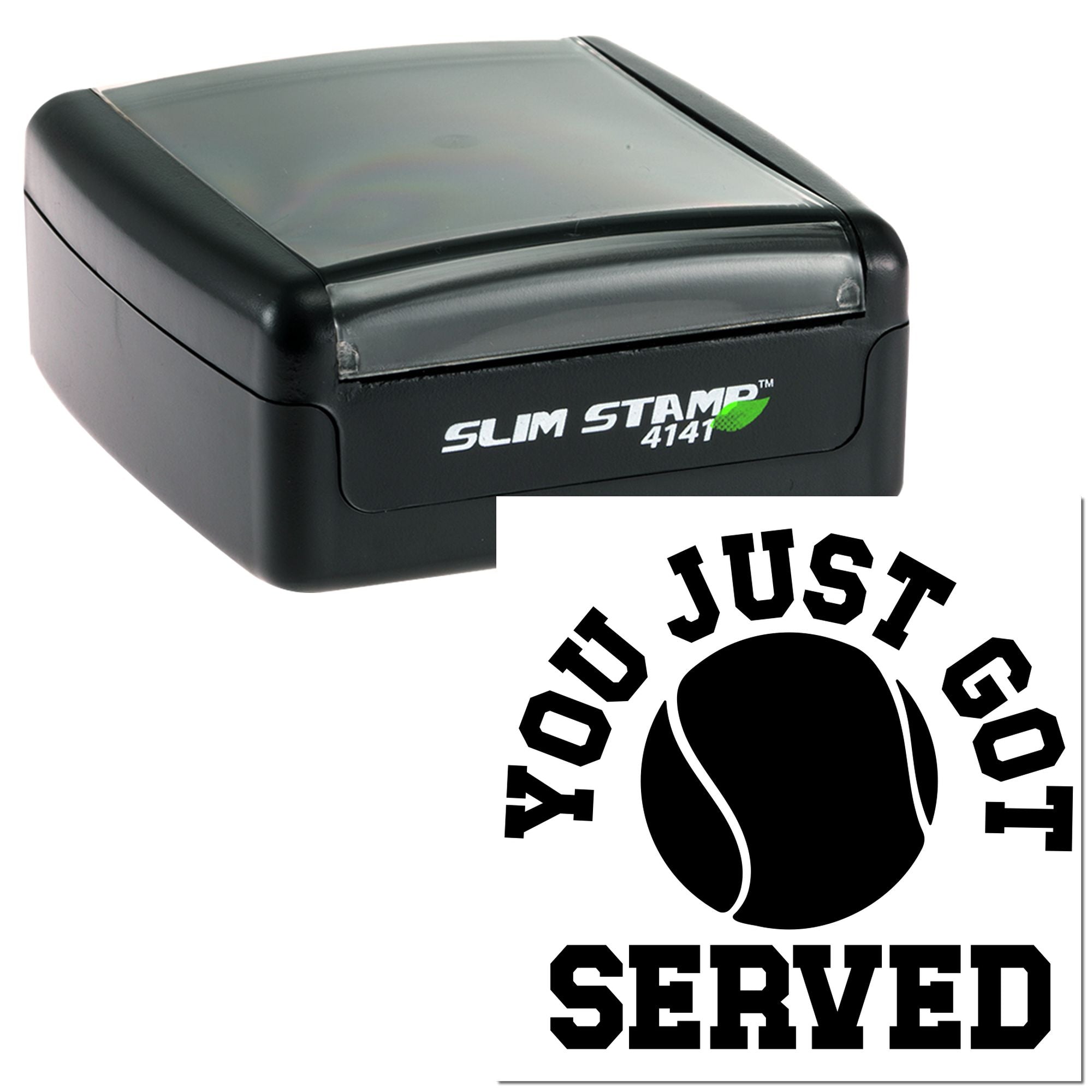 Slim Stamp 4141 self-inking rubber stamp with You Just Got Served tennis imprint for custom sports marking