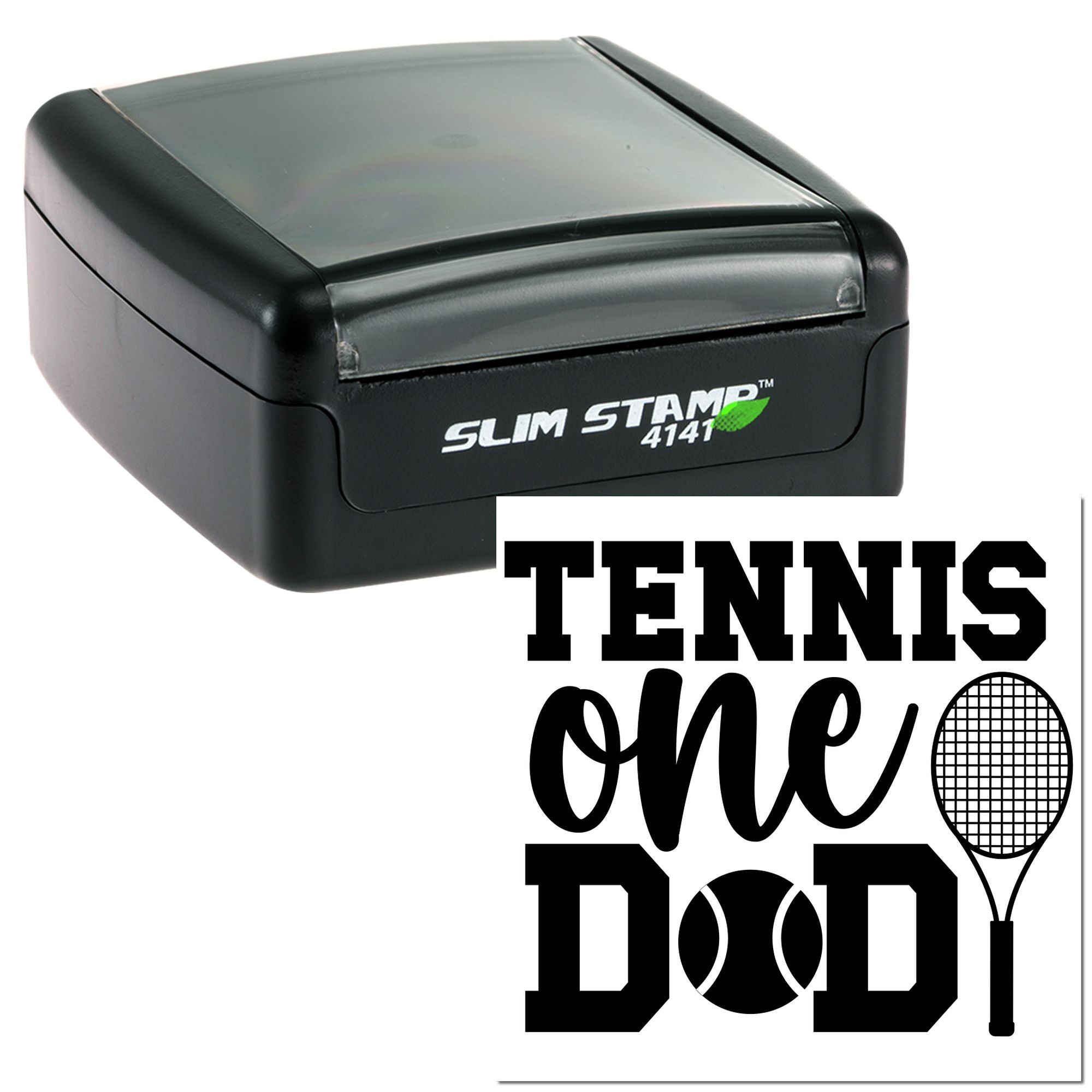 Slim self-inking rubber stamp with Tennis One Dad design, featuring a tennis ball and racket icon.