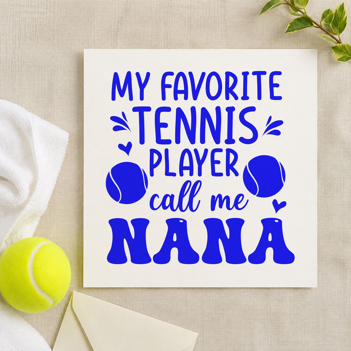 Favorite Tennis Player Nana craft stamp in blue ink on cardstock, an easy option for tea towel printing.