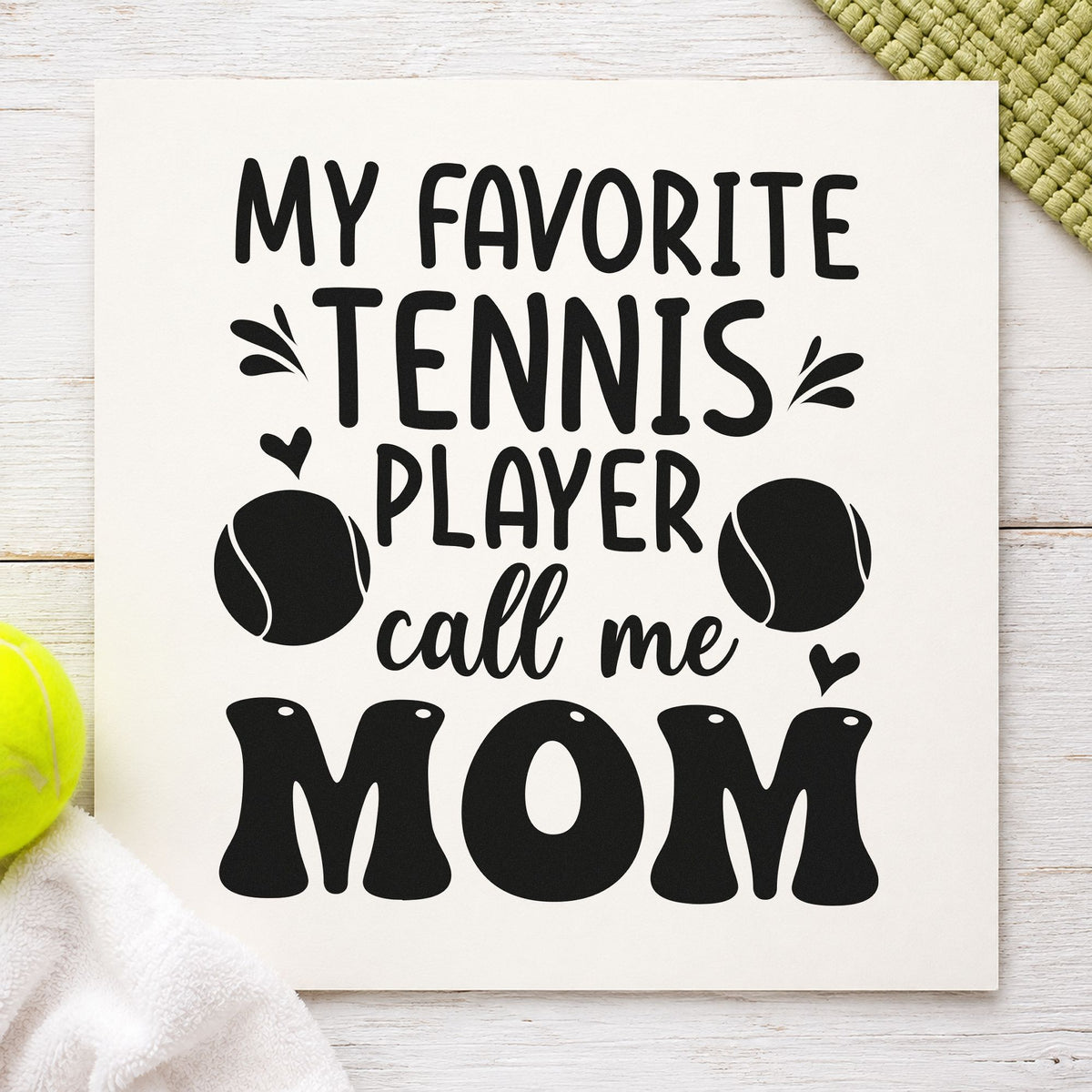 Favorite Tennis Player Mom rubber stamp printed in black ink, ready for ball heart cards and similar paper crafts.