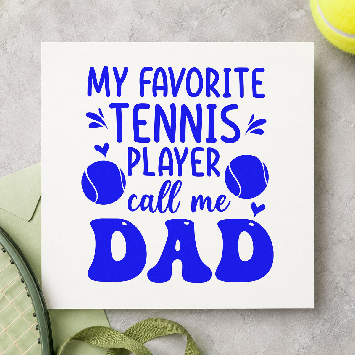 Favorite Tennis Player Dad craft stamp imprinted in blue ink on paper, a design suited to framed study desk.
