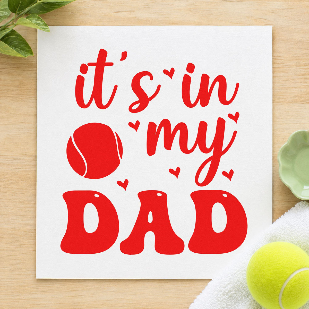 It's in My Dad craft stamp imprint in red ink on a handmade project, one idea being story note cards.