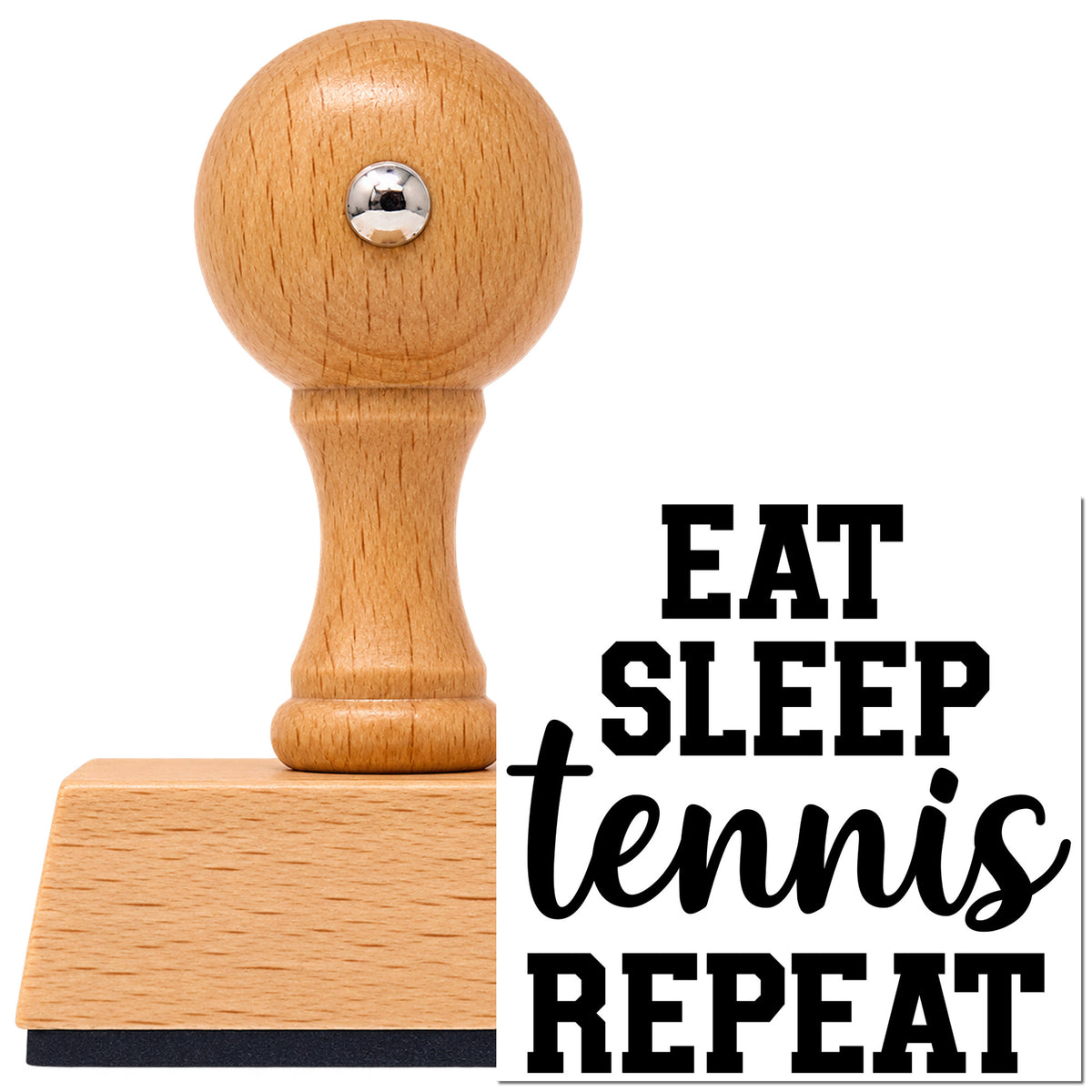Eat Sleep Tennis Repeat Script Lettering Vintage Pro rubber stamp in European beech wood with a round knob handle, shown beside its black imprint.