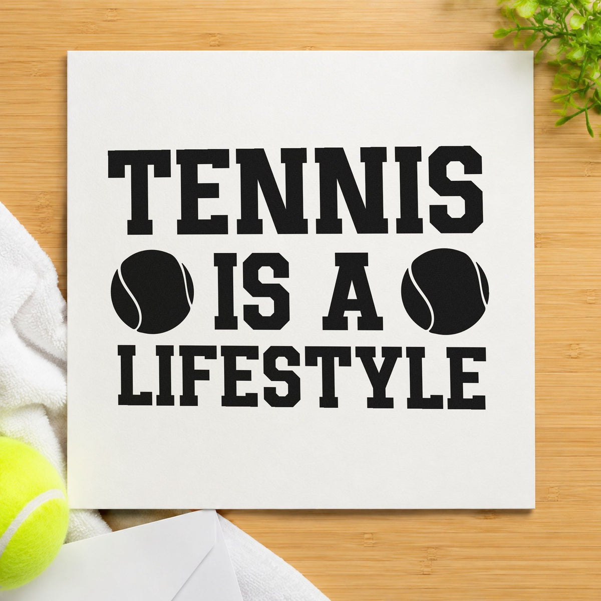 Tennis Is A Lifestyle craft stamp imprint in black ink on a handmade project, one idea being refreshment gift tags.