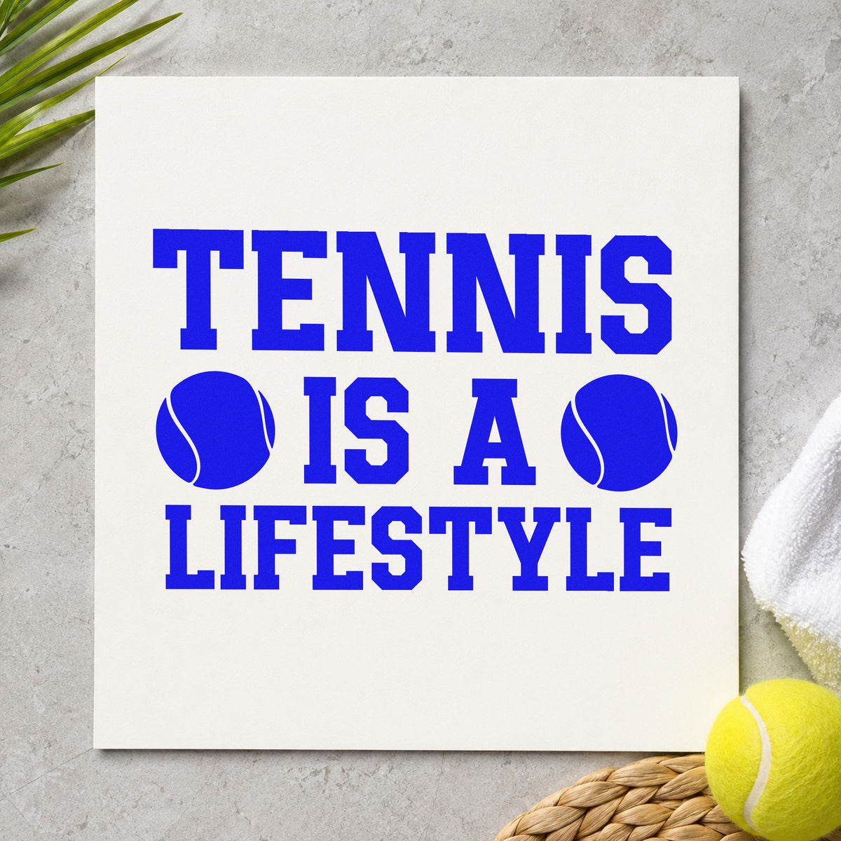 Tennis Is A Lifestyle craft stamp imprinted in blue ink on paper, a design suited to framed community room.