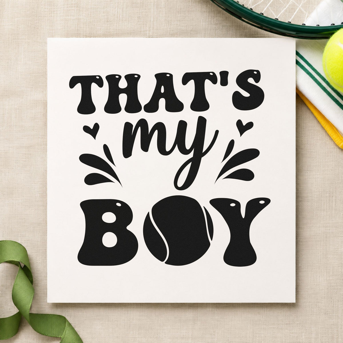 That Is My Boy rubber stamp printed in black ink, ready for ball heart cards and similar paper crafts.