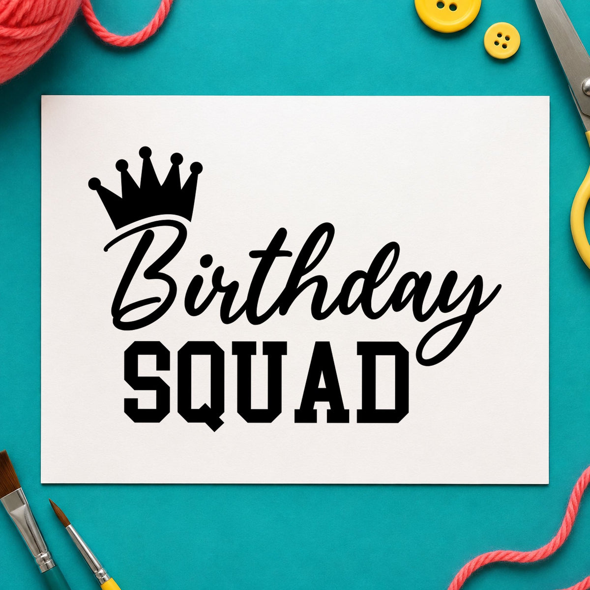 Birthday Squad Crown Script rubber stamp printed in black ink, ready for tilted crown cards and similar paper crafts.