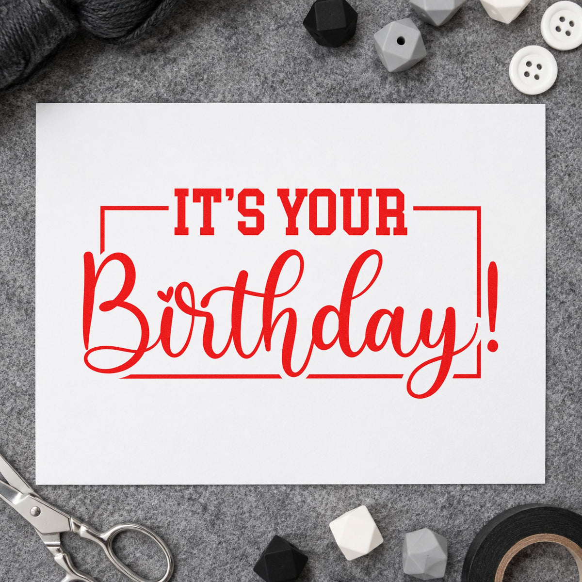 It's Your Birthday! Stamp – Self-Inking in use 7