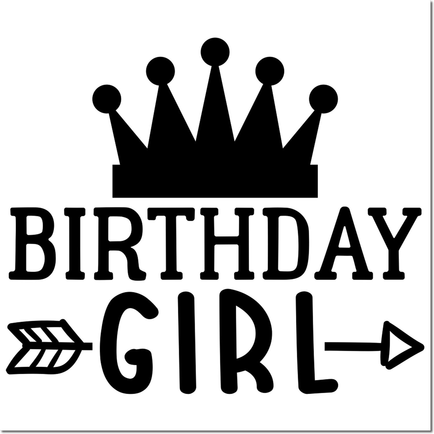 Birthday girl rubber stamp design with crown and arrows, perfect for custom birthday cards, scrapbooking, and party crafts.