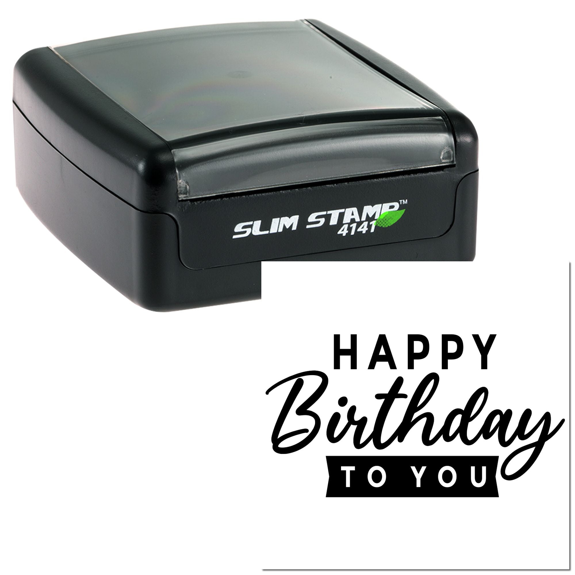 Self-inking rubber stamp with Happy Birthday to You design for custom birthday cards, gifts, and party packaging.