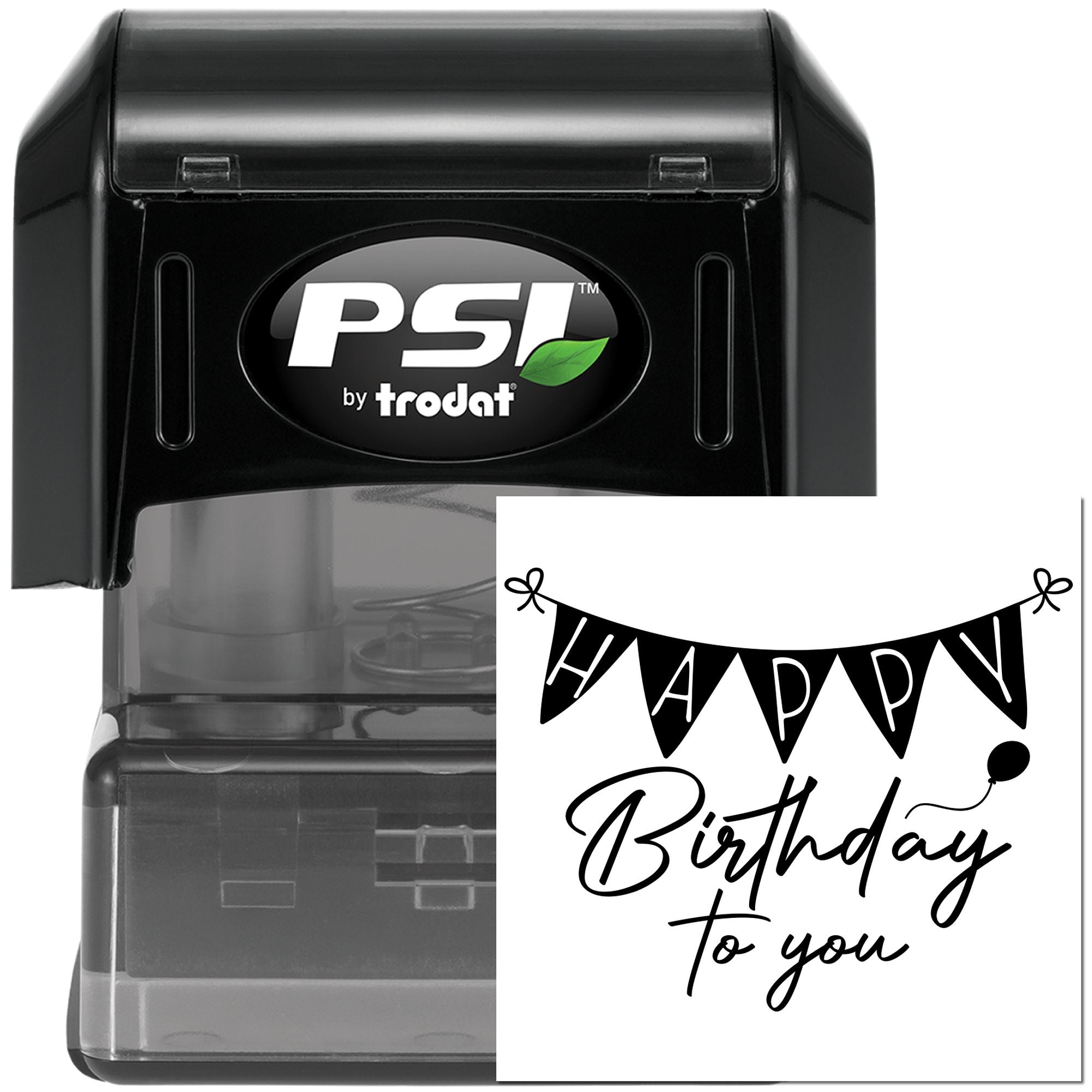 PSI by Trodat self-inking rubber stamp showing a Happy Birthday to You custom birthday message impression