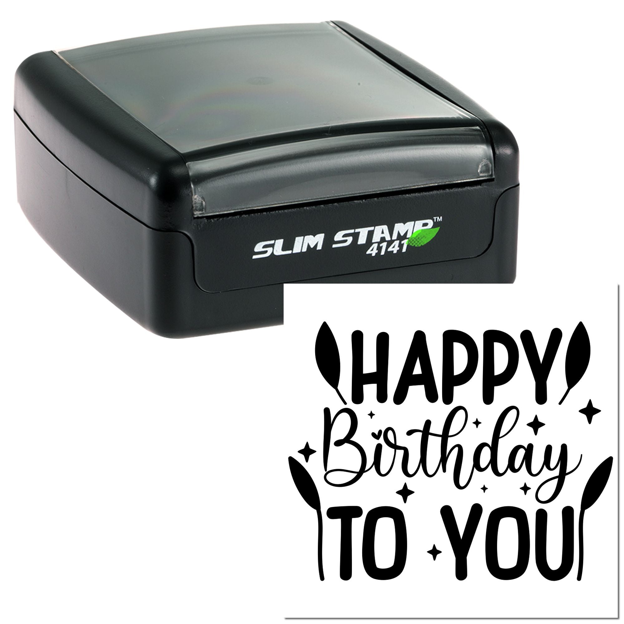 Slim self-inking rubber stamp with Happy Birthday to You design for birthday cards, party invitations, and craft projects.