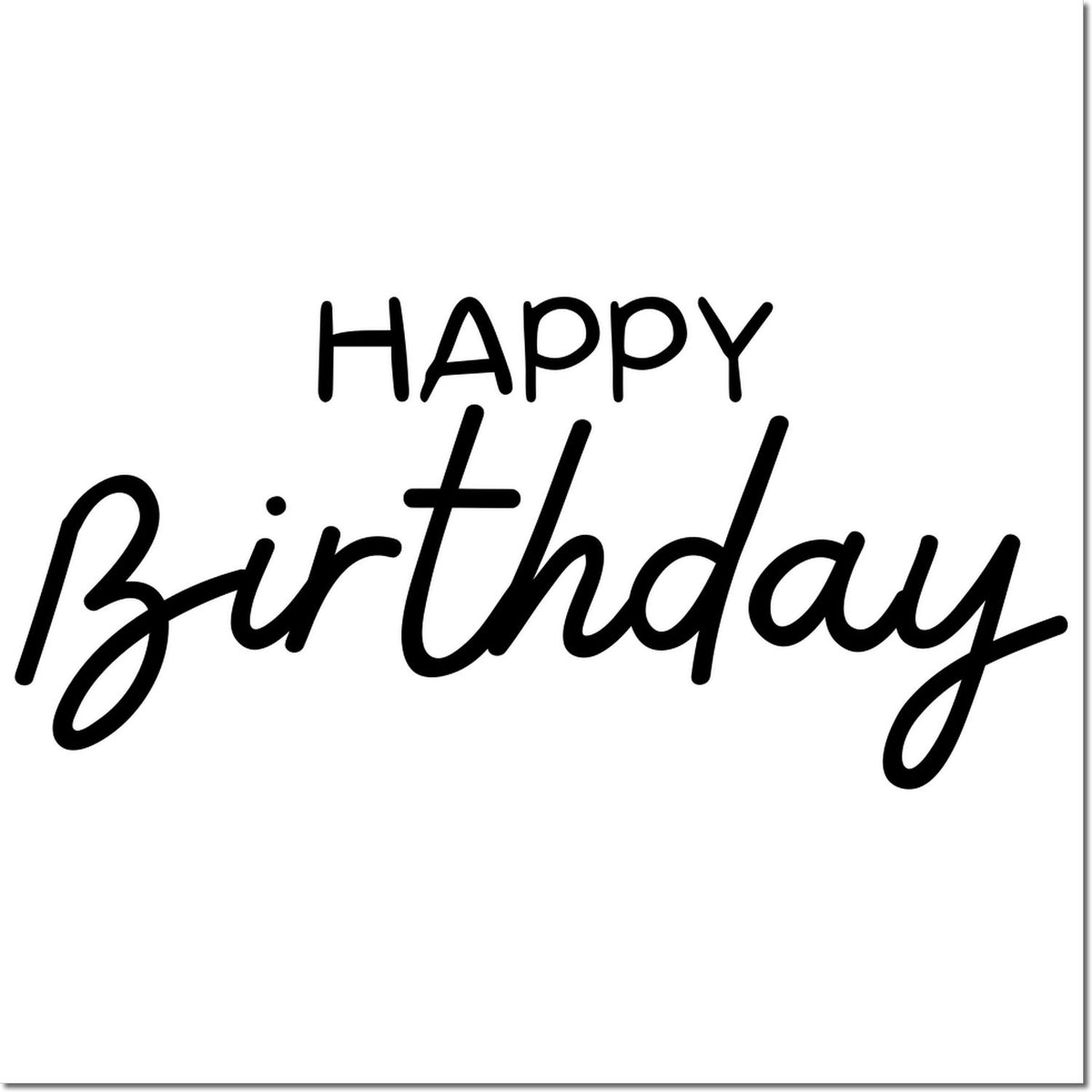 Happy Birthday rubber stamp design in bold black script for birthday cards and crafts