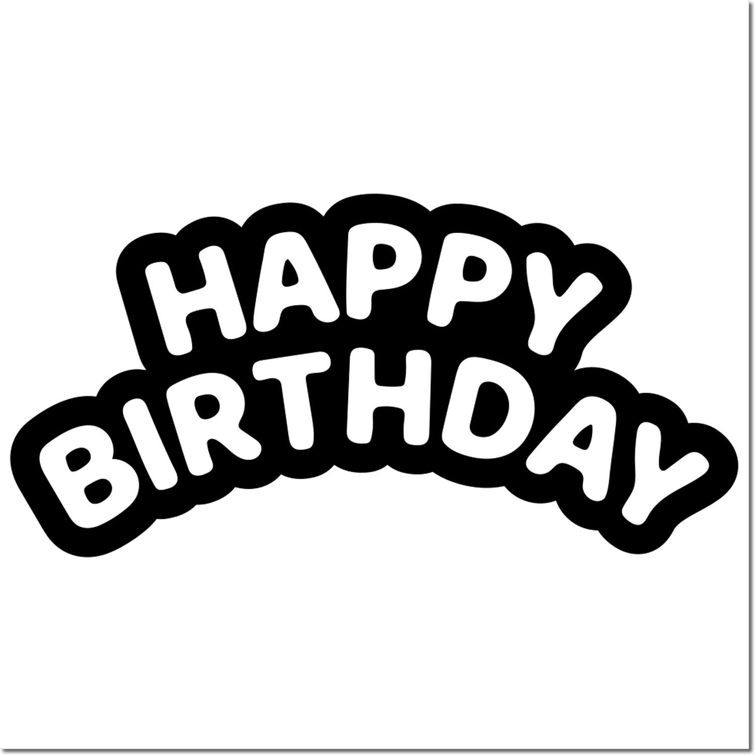 Happy Birthday rubber stamp design in bold bubble letters for greeting cards, party invitations, and craft projects.