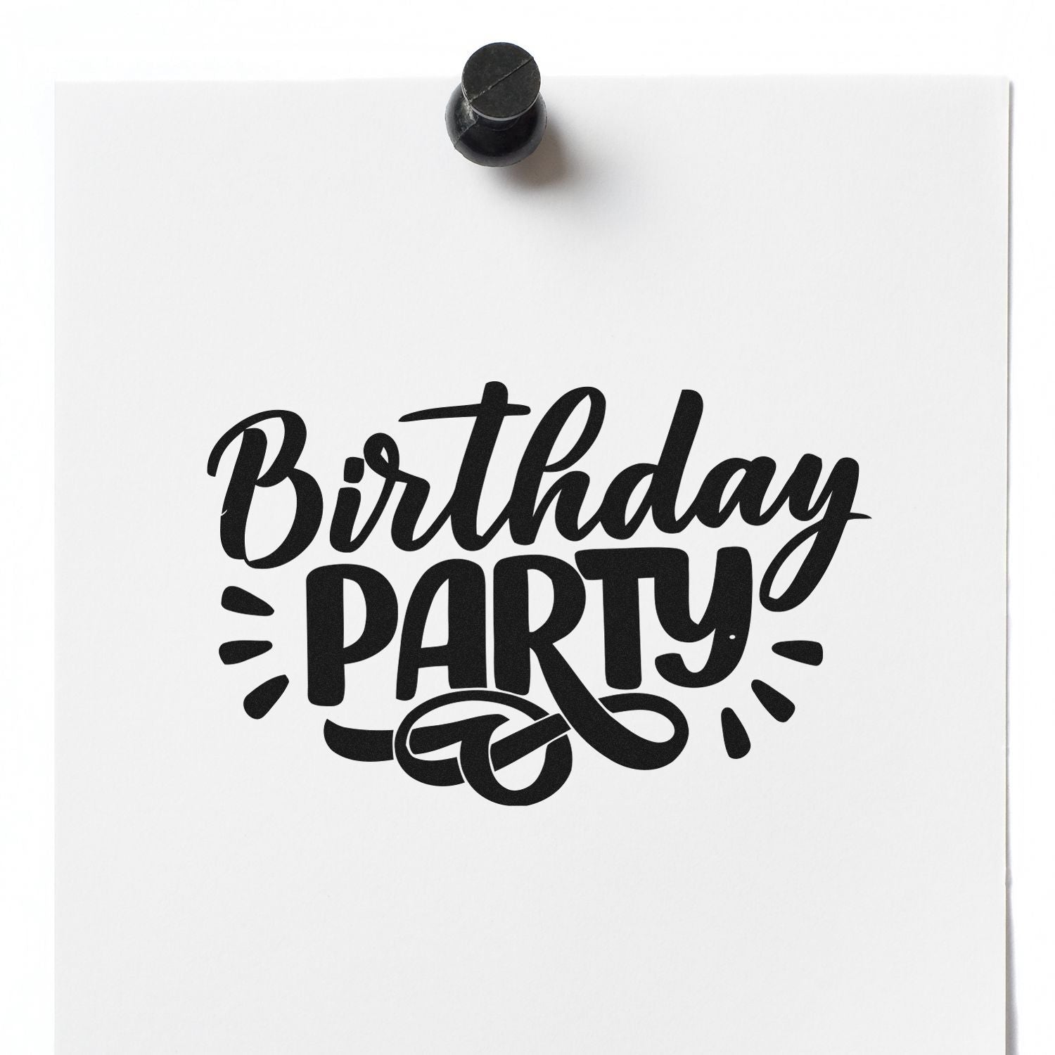 Birthday Party rubber stamp design in black on white paper for custom party invitations and event stationery.
