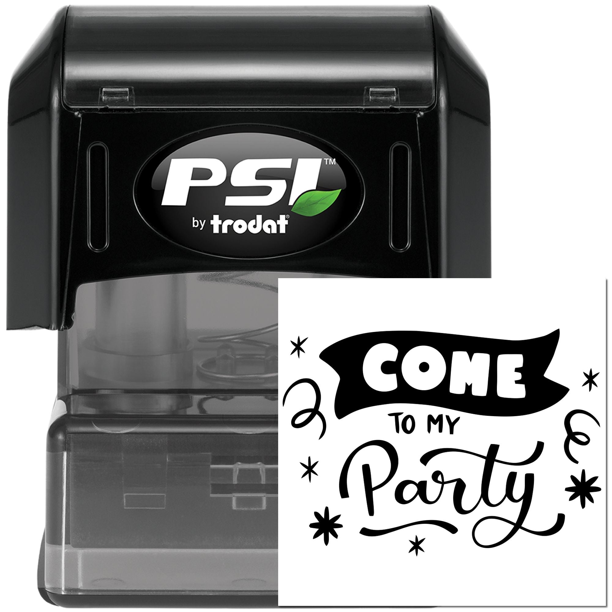 PSI by Trodat self-inking rubber stamp with custom Come to My Party design for invitations and party favors.