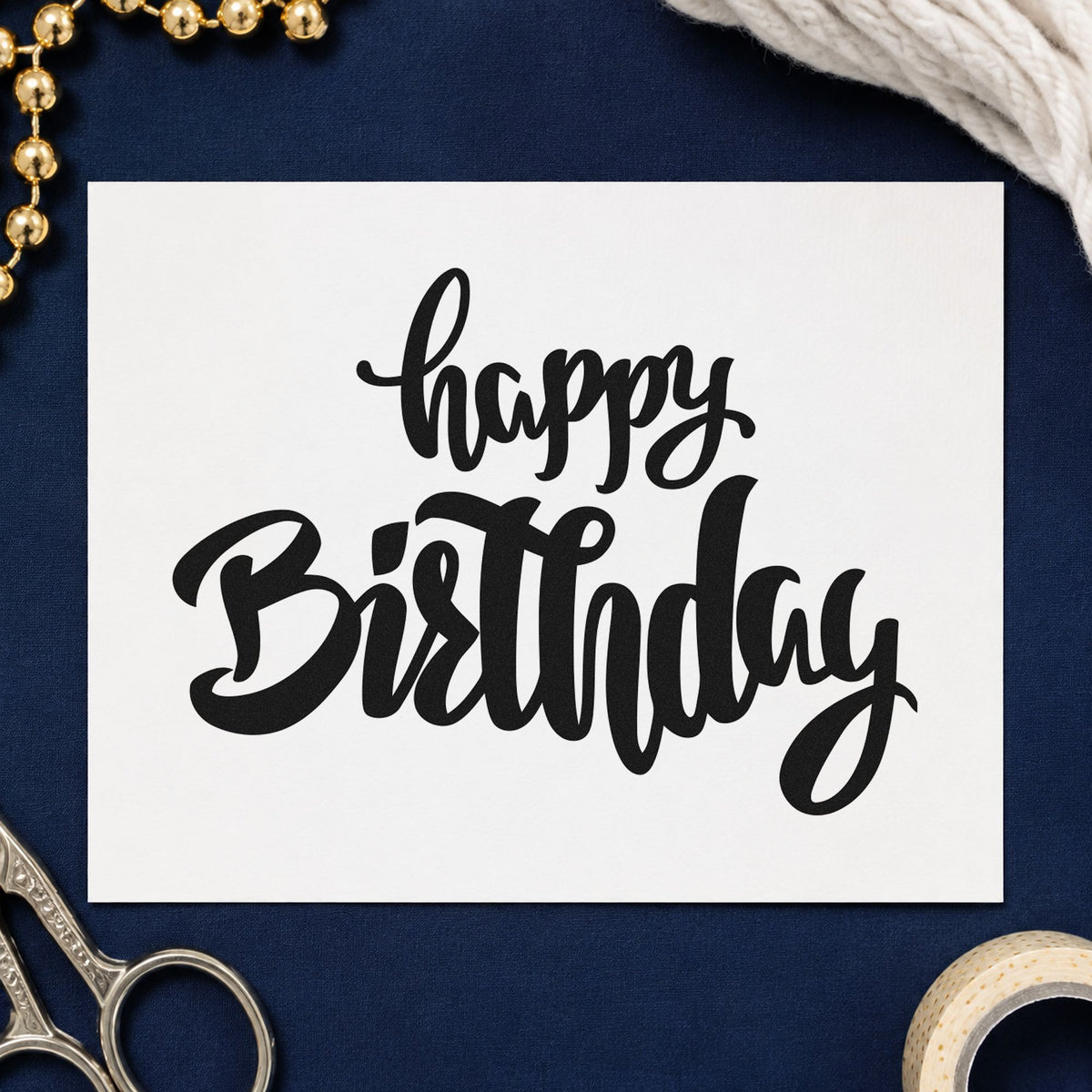 Happy Birthday Heavy Script rubber stamp printed in black ink, ready for booking night sheet and similar paper crafts.
