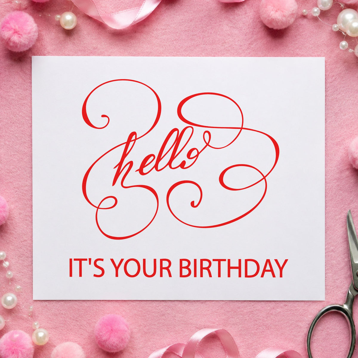 Hello Your Birthday Swirls craft stamp imprint in red ink on a handmade project, one idea being request slip cards.