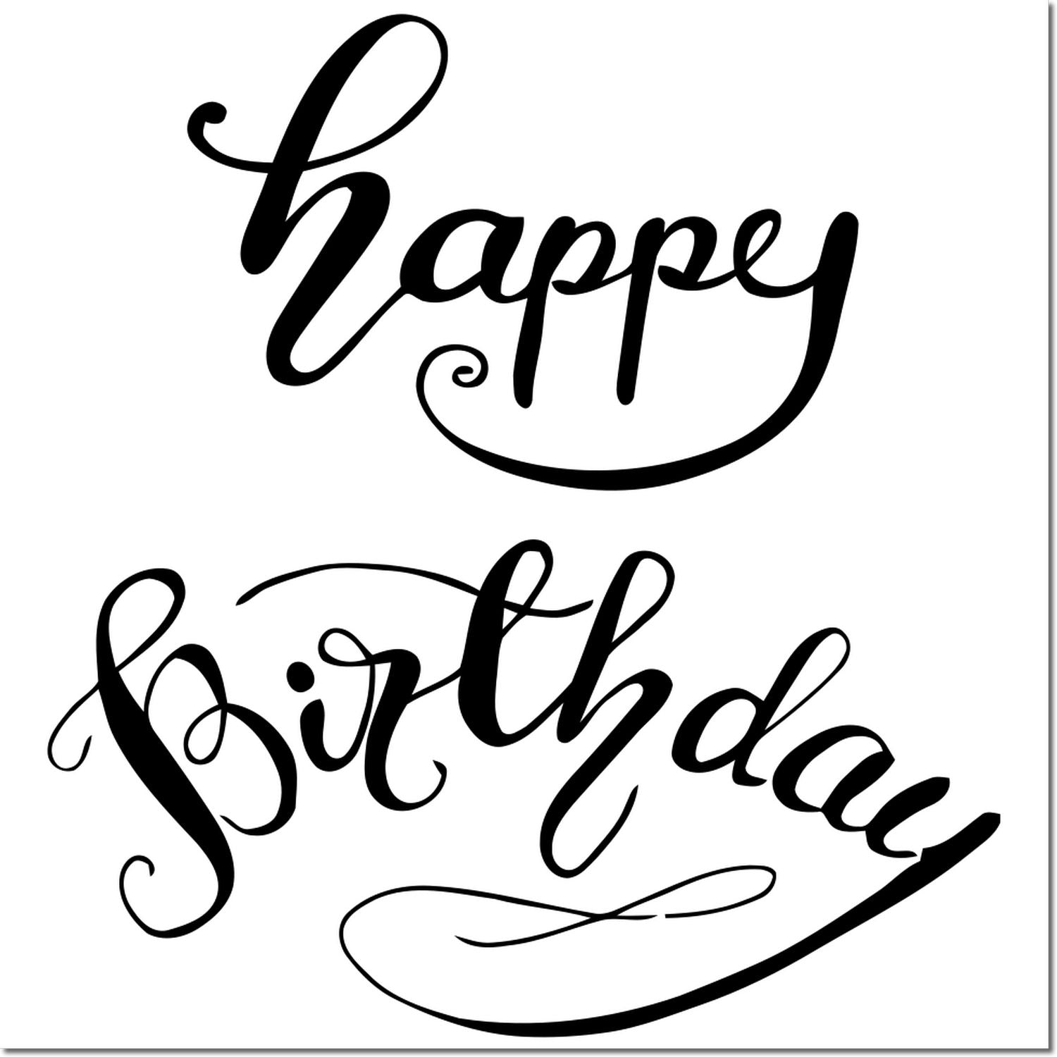 Happy Birthday rubber stamp design in elegant black script lettering with decorative swirls.