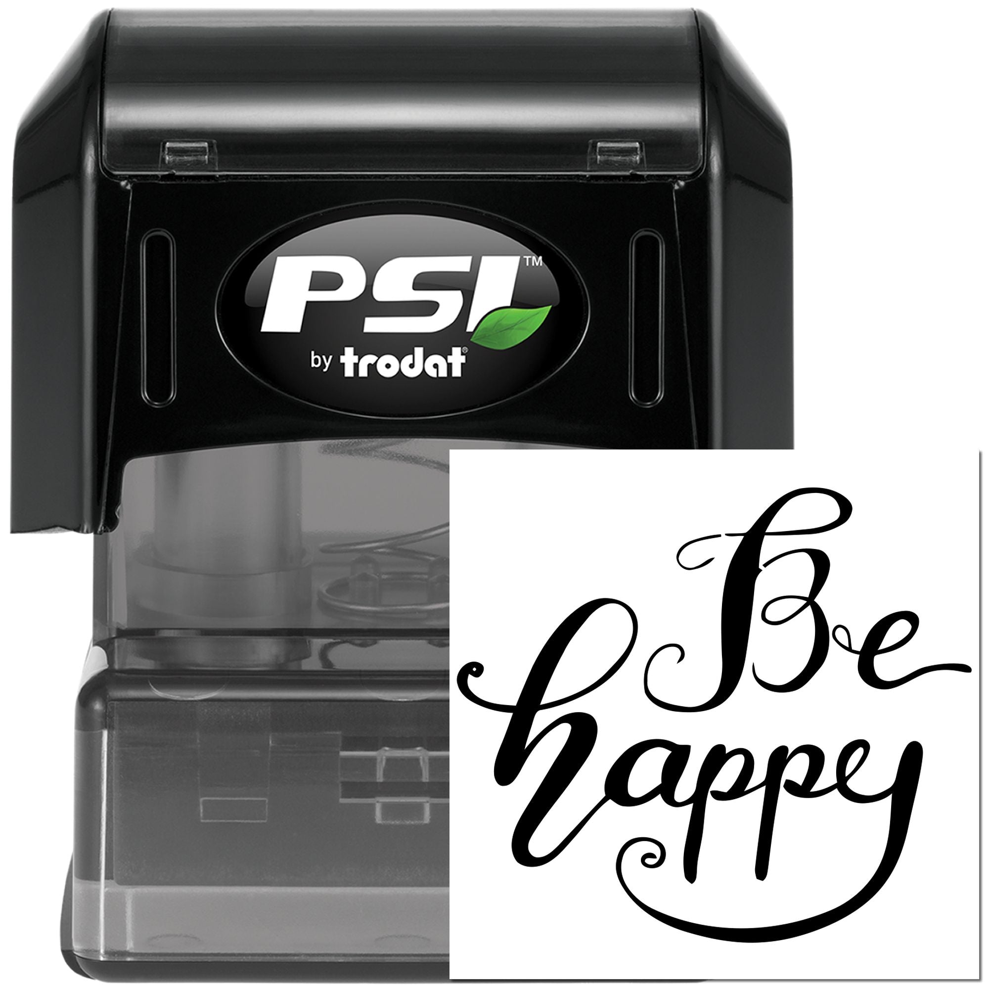 PSI by Trodat custom self-inking rubber stamp with Be Happy script imprint for personalized craft or business use
