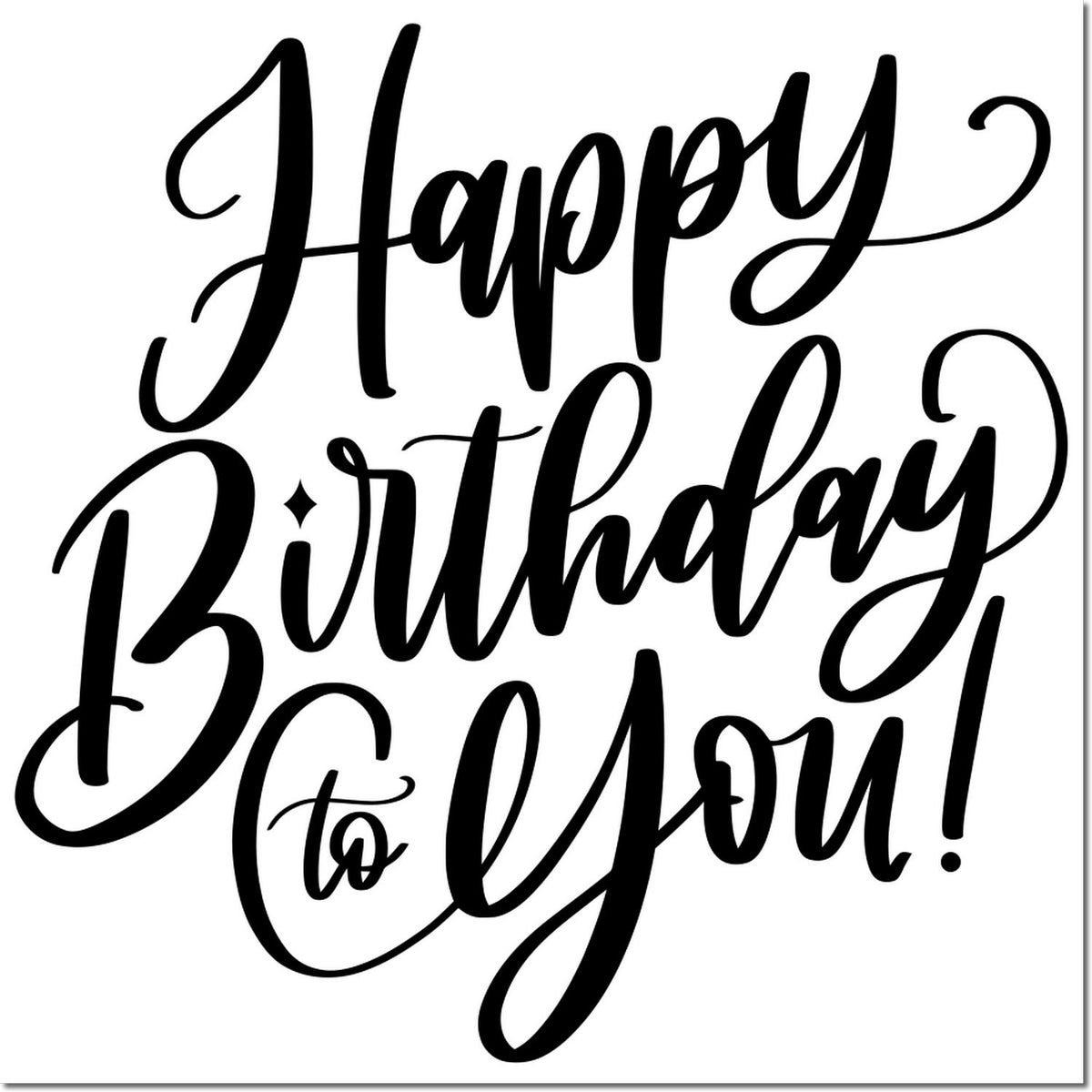 Happy Birthday to You! script rubber stamp for birthday cards, crafts, and handmade greeting card projects.