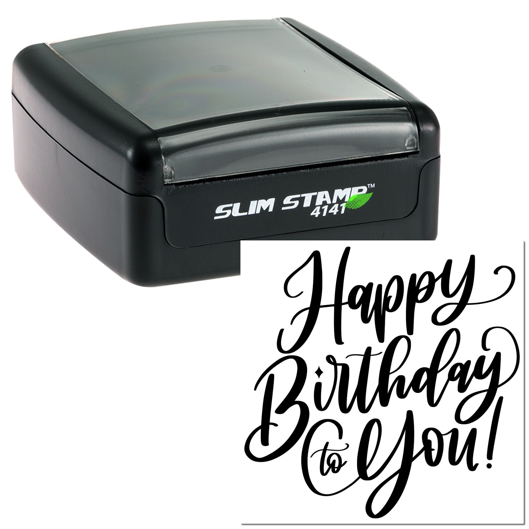 Custom self-inking rubber stamp with Happy Birthday to You! design for personalized birthday cards, gifts, and crafts.