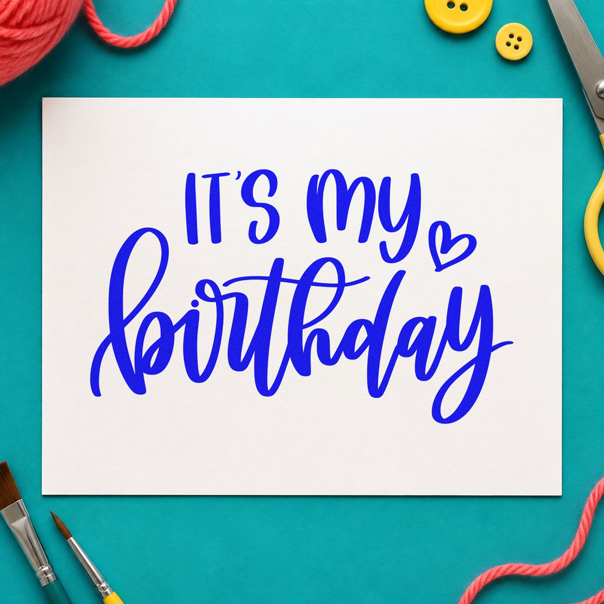 It Is My Birthday craft stamp in blue ink on cardstock, an easy option for tote panel printing.