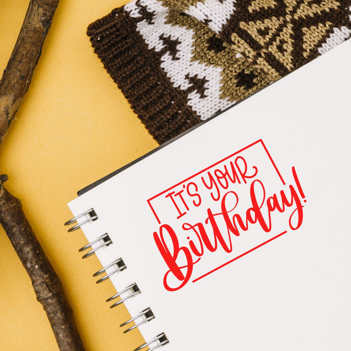It Is Your Birthday rubber stamp shown in brown ink, stamped for projects such as table year album page.