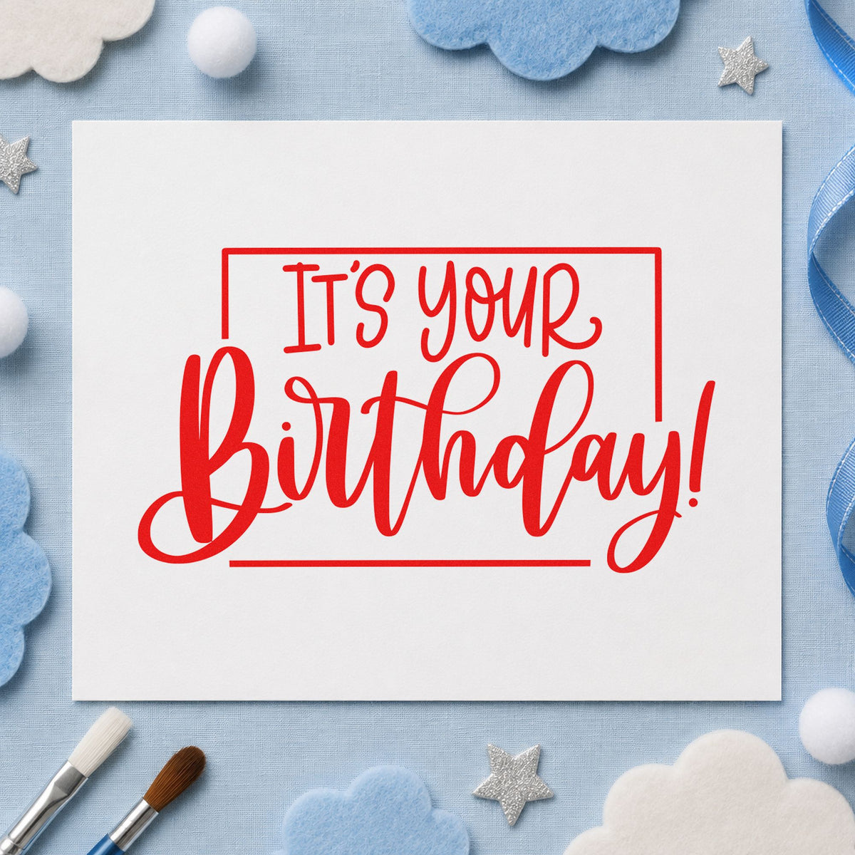 It Is Your Birthday rubber stamp shown in red ink, stamped for projects such as bin candle labels.