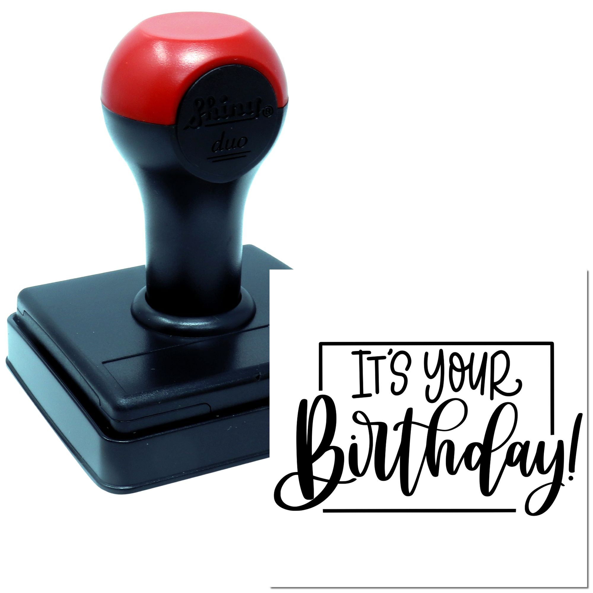 Custom self-inking birthday rubber stamp with Its your Birthday! text for personalized greeting cards and crafts.
