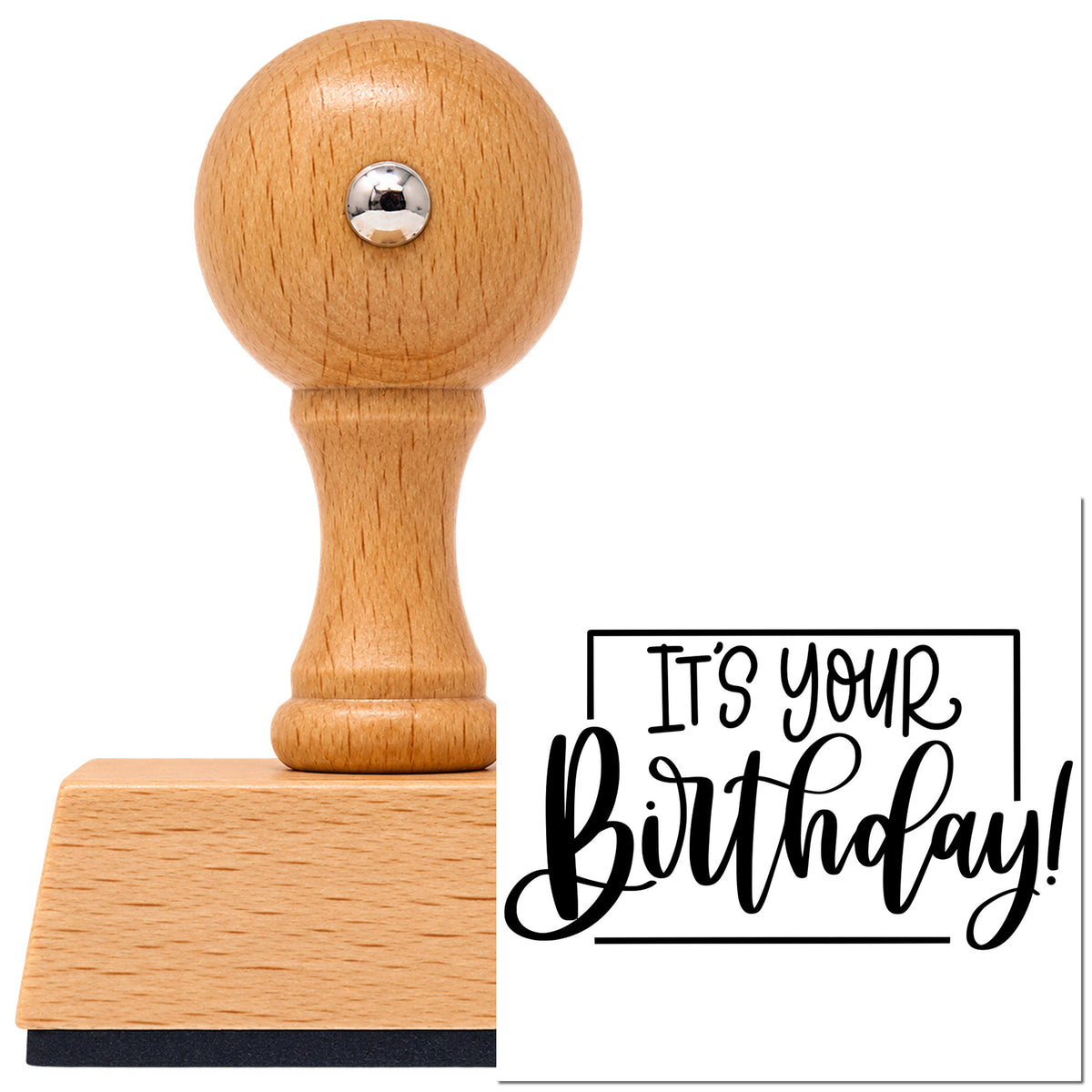 It Is Your Birthday Vintage Pro rubber stamp in European beech wood with a round knob handle, shown beside its black imprint.
