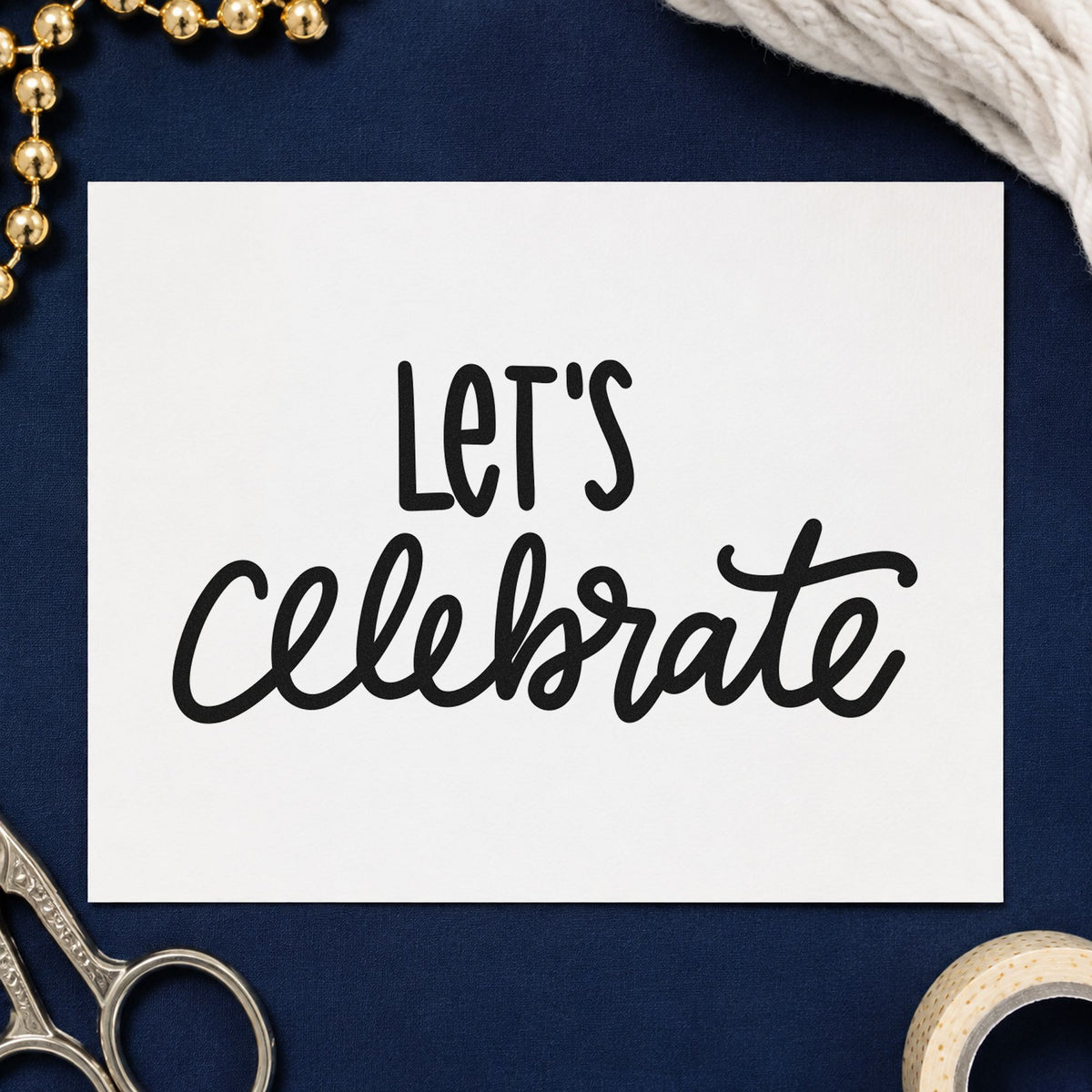 Let's Celebrate Script rubber stamp printed in black ink, ready for evening run sheet and similar paper crafts.
