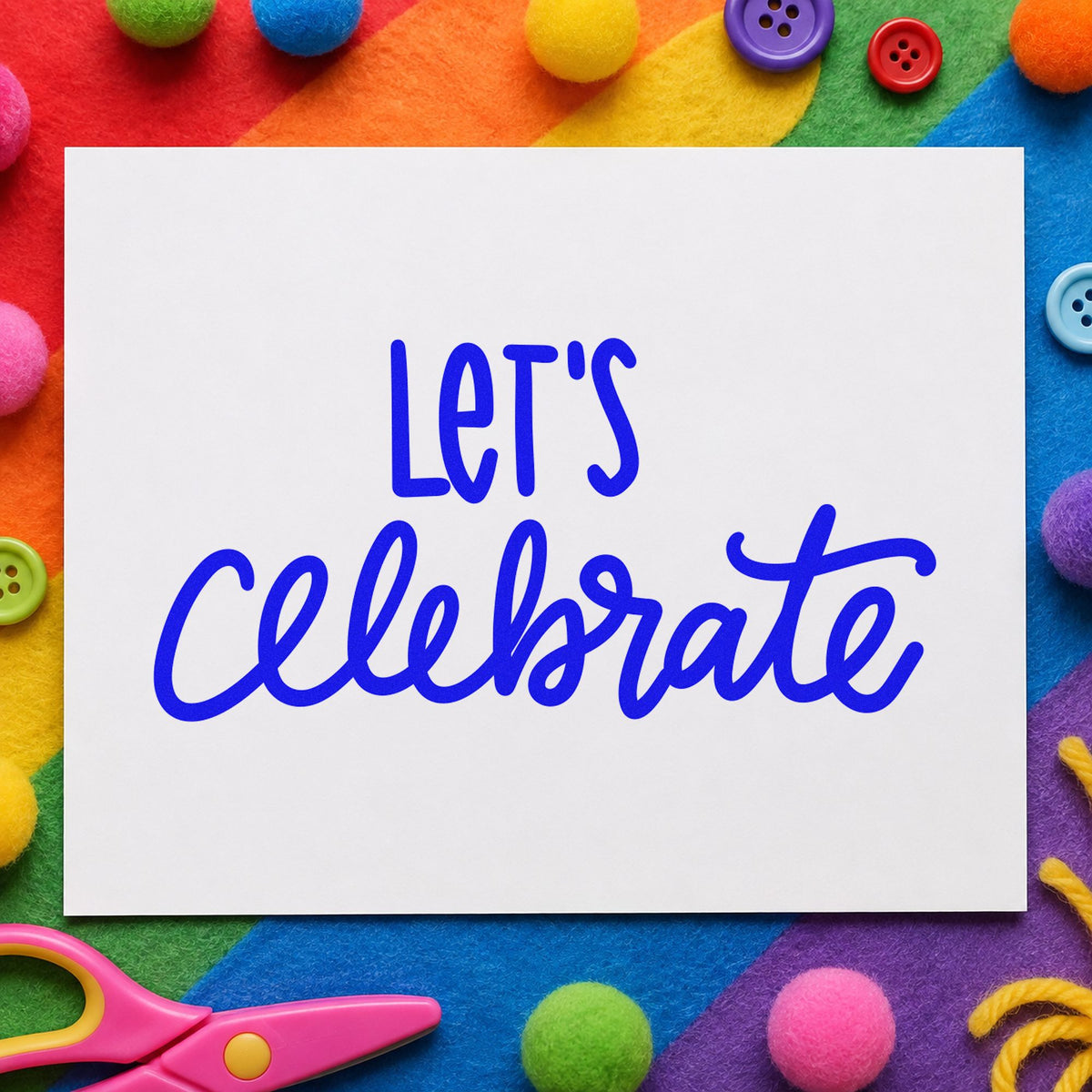 Let's Celebrate Script craft stamp in blue ink on cardstock, an easy option for table runner printing.
