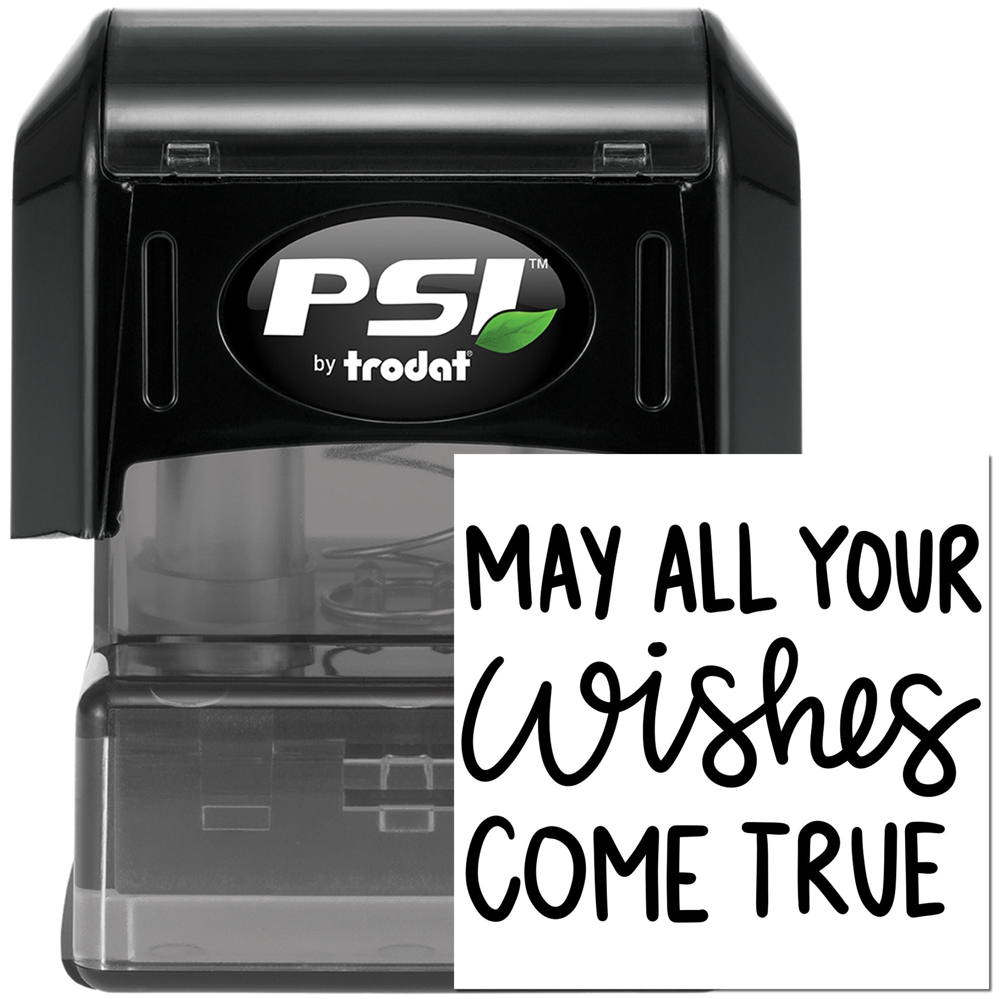 PSI by Trodat rubber stamp with May All Your Wishes Come True message for heartfelt greeting cards and crafts.