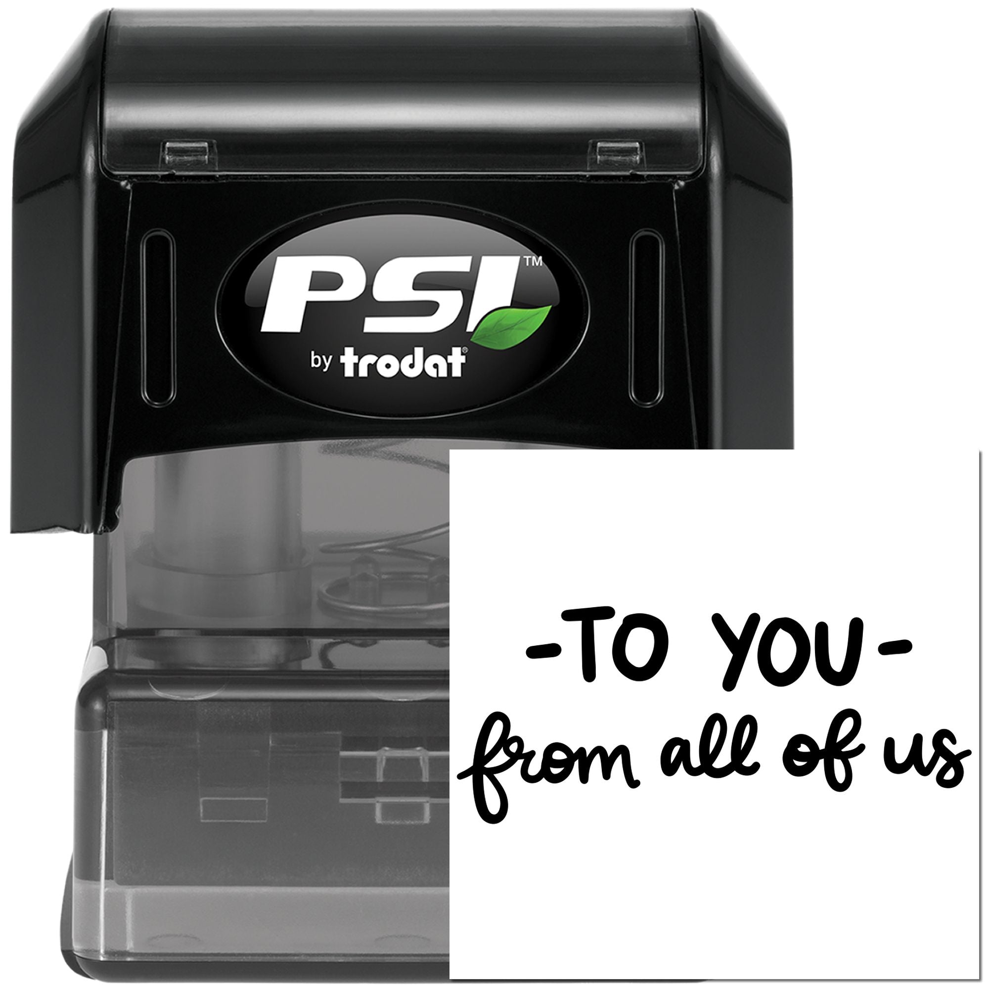 PSI by Trodat self-inking rubber stamp with To you from all of us message for gift packaging and greeting cards