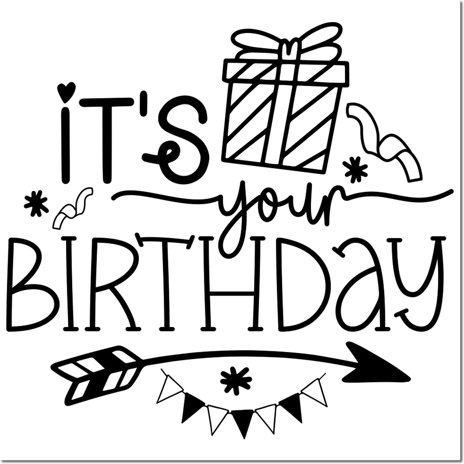 Its Your Birthday rubber stamp design with gift, arrow, and bunting for handmade birthday cards and party crafts