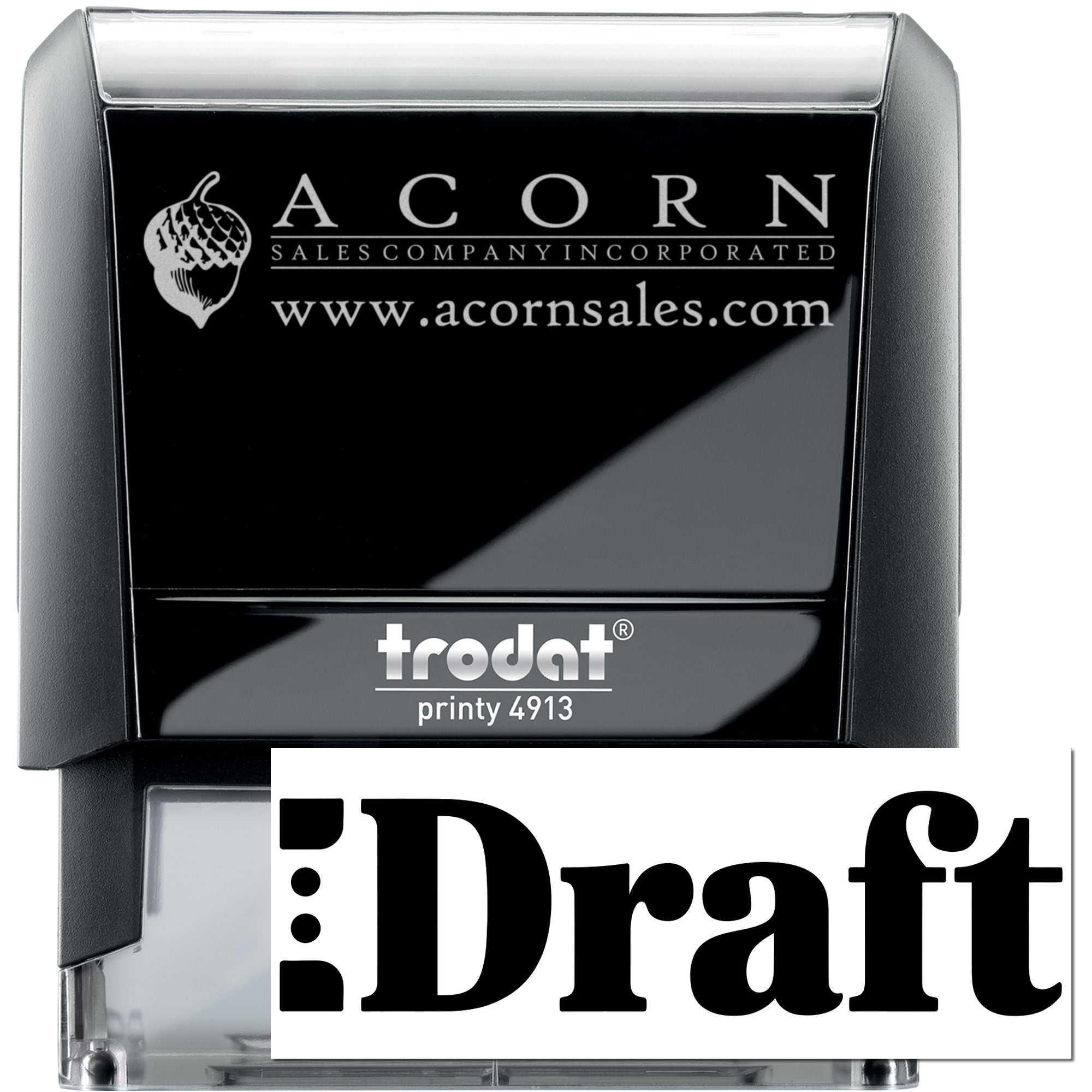 Custom self-inking rubber stamp reading Draft with Acorn Sales Company logo, Trodat Printy 4913.
