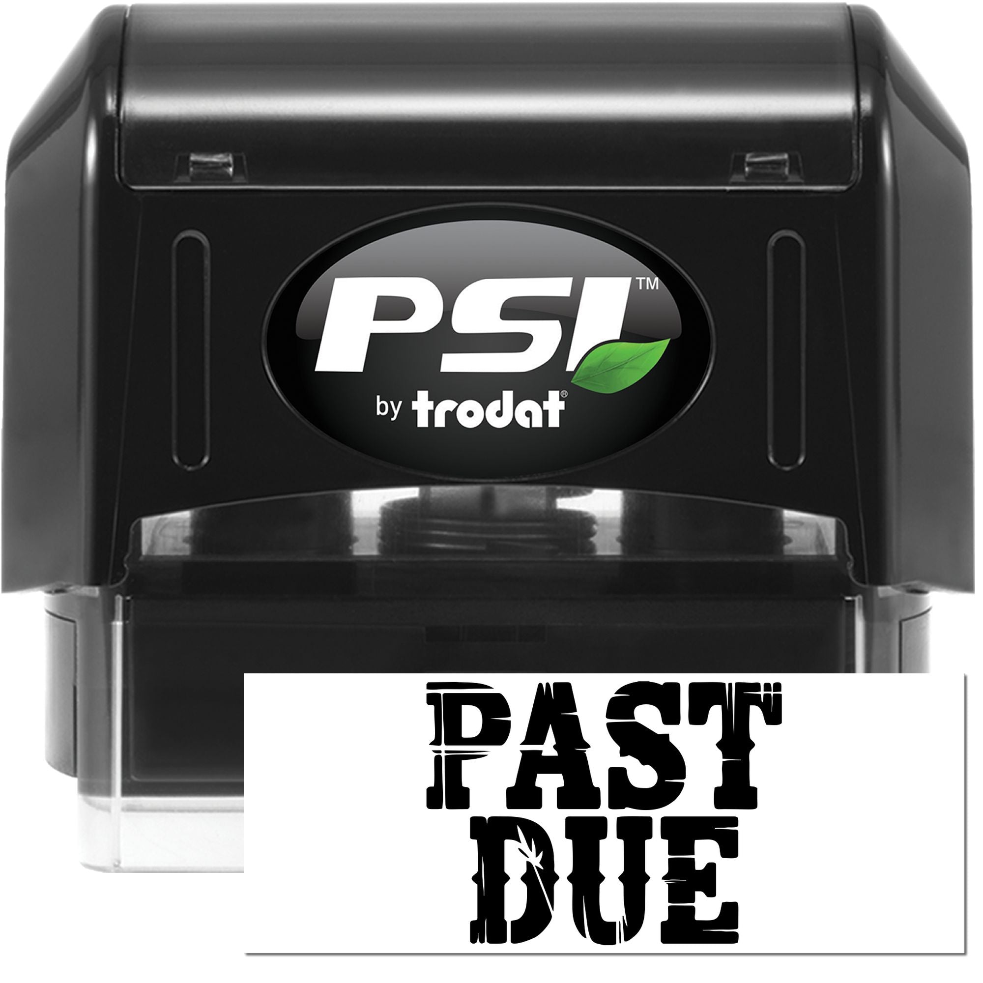 PSI by Trodat self-inking rubber stamp with Fast Due custom imprint for urgent office paperwork.