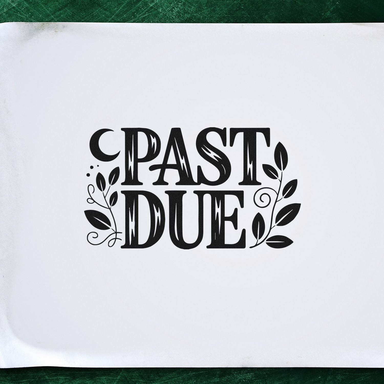 Decorative Past Due rubber stamp design with botanical accents for invoices, billing, and office document reminders.