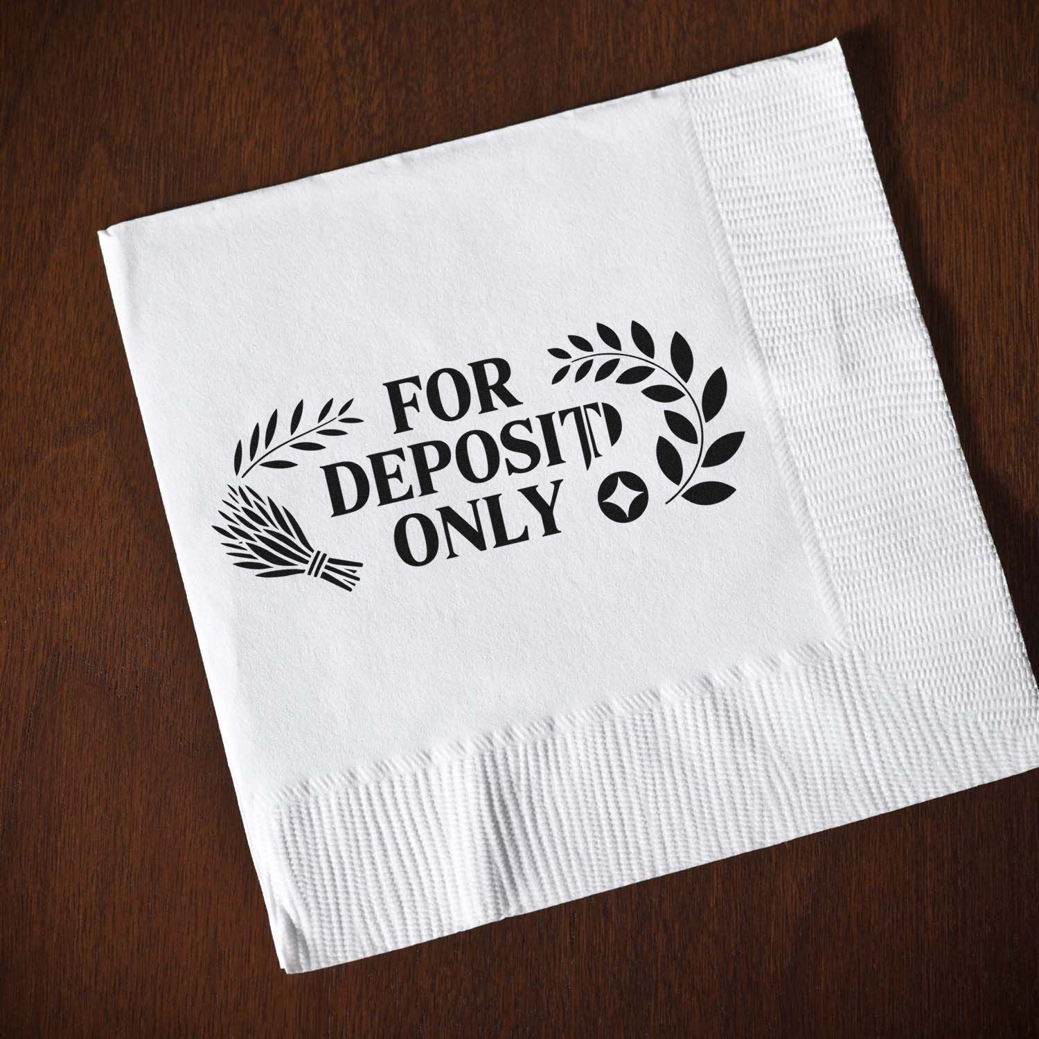 For Deposit Only rubber stamp imprint on white napkin, designed for business bank deposit processing.