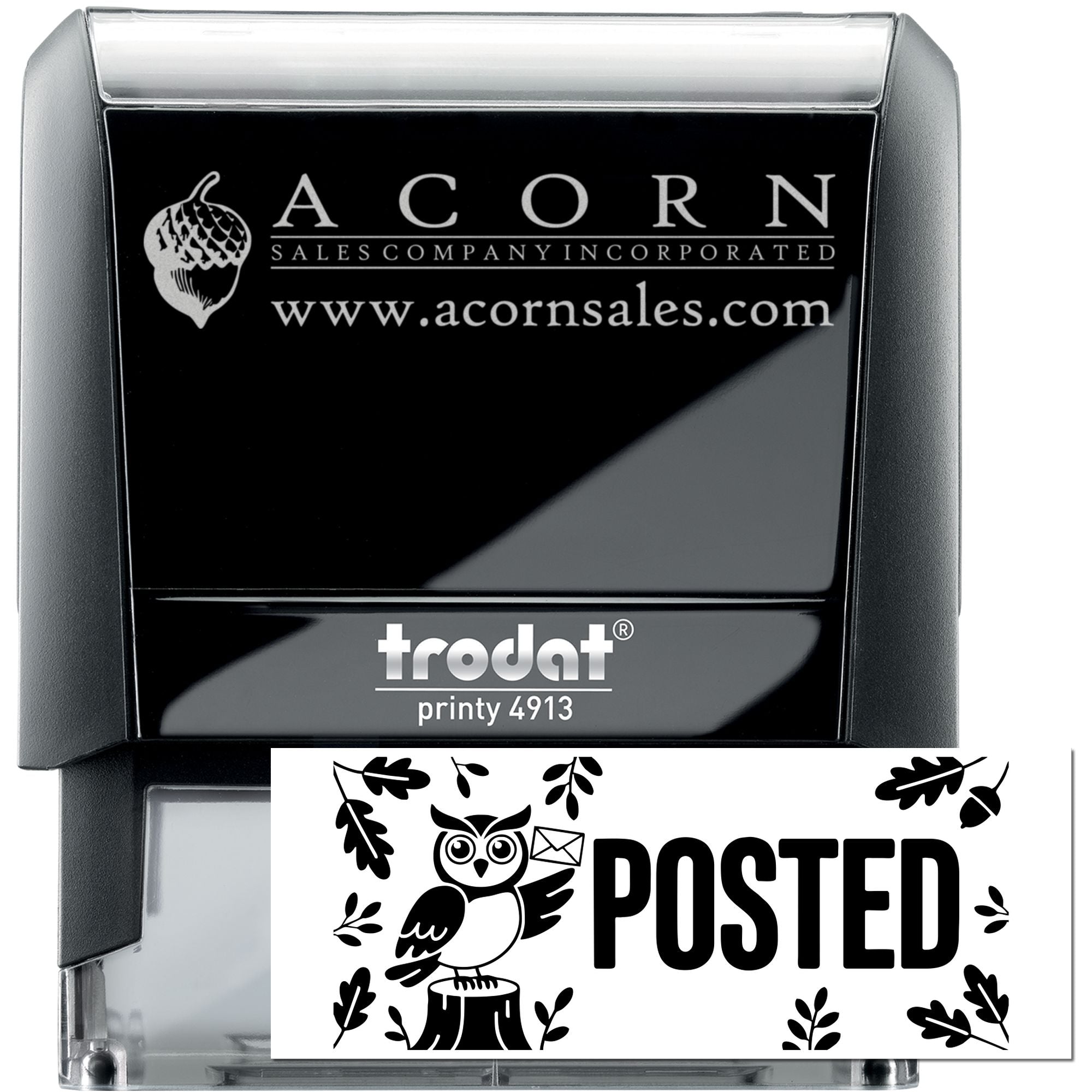 Custom self-inking Trodat rubber stamp with Acorn Sales logo, website, and sample Posted owl design.