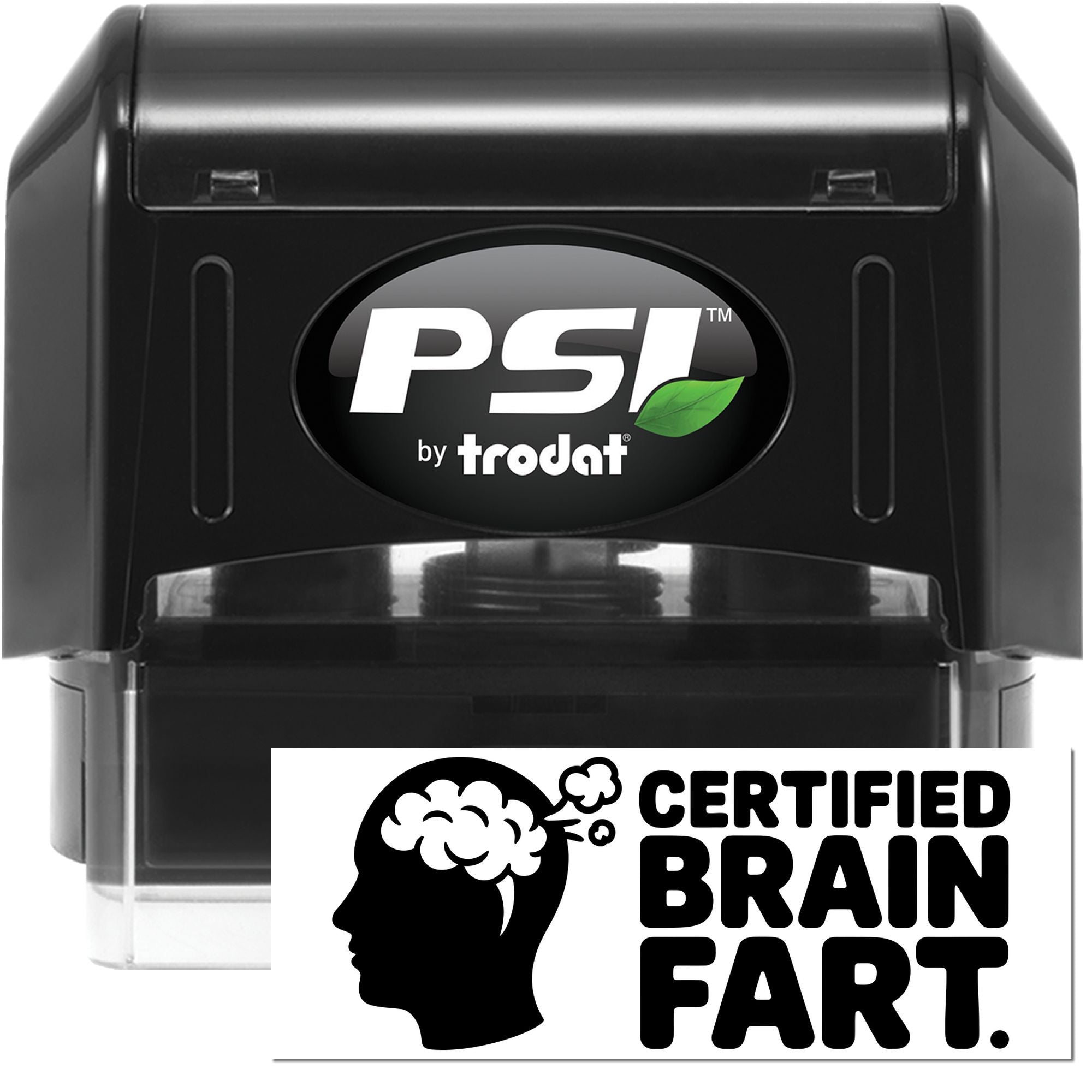 PSI by Trodat self-inking rubber stamp with Certified Brain Fart imprint, a novelty office stamp for humorous labeling.